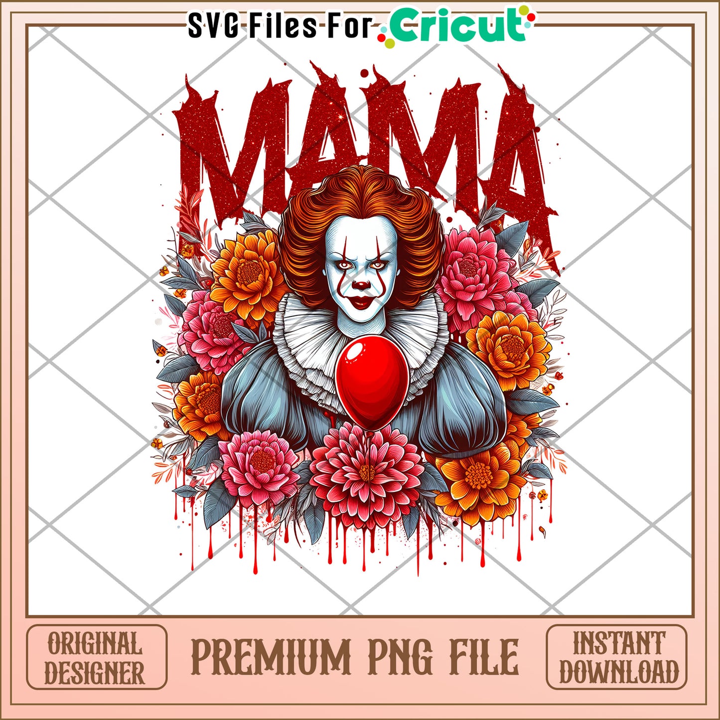 Mama Pennywise Floral PNG Sublimation