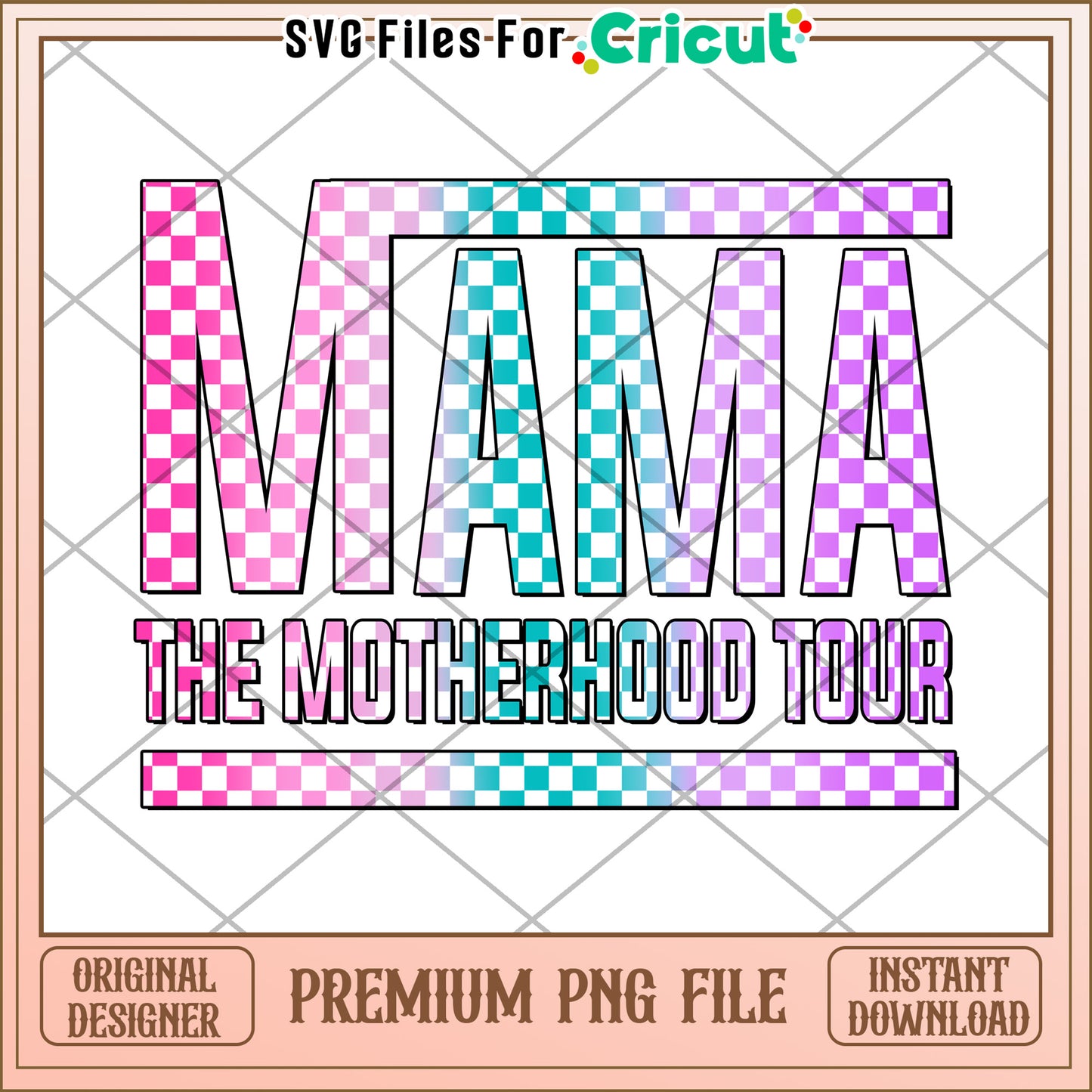Mama The Motherhood Tour PNG Design for Cricut Projects