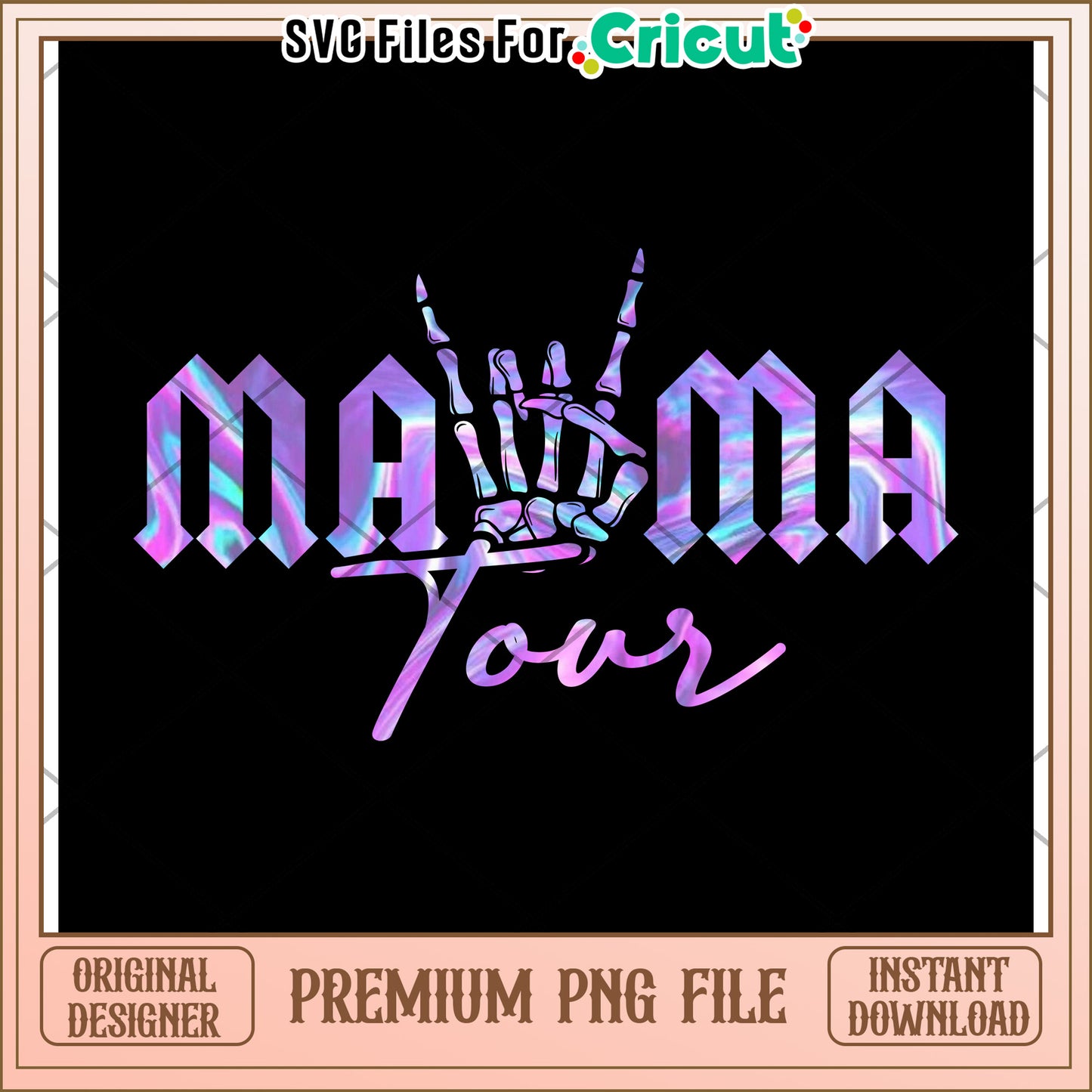 Mama Tour PNG Cricut Design