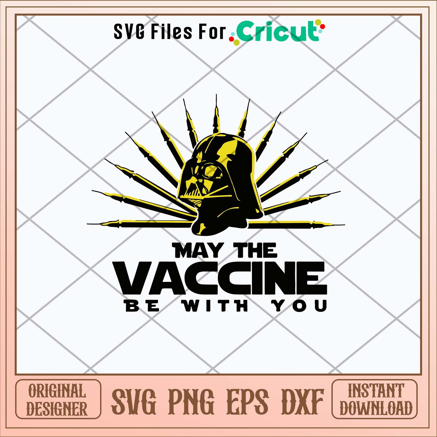 May The Vaccine Be With You Svg