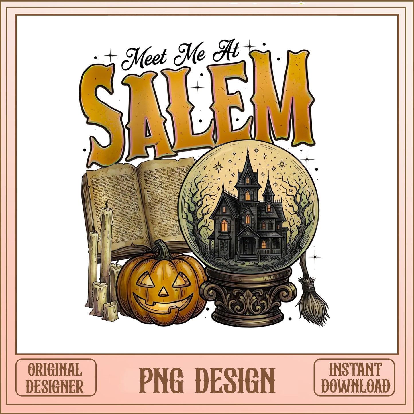 Meet Me At Salem PNG, Halloween Witch PNG, Spooky Season PNG
