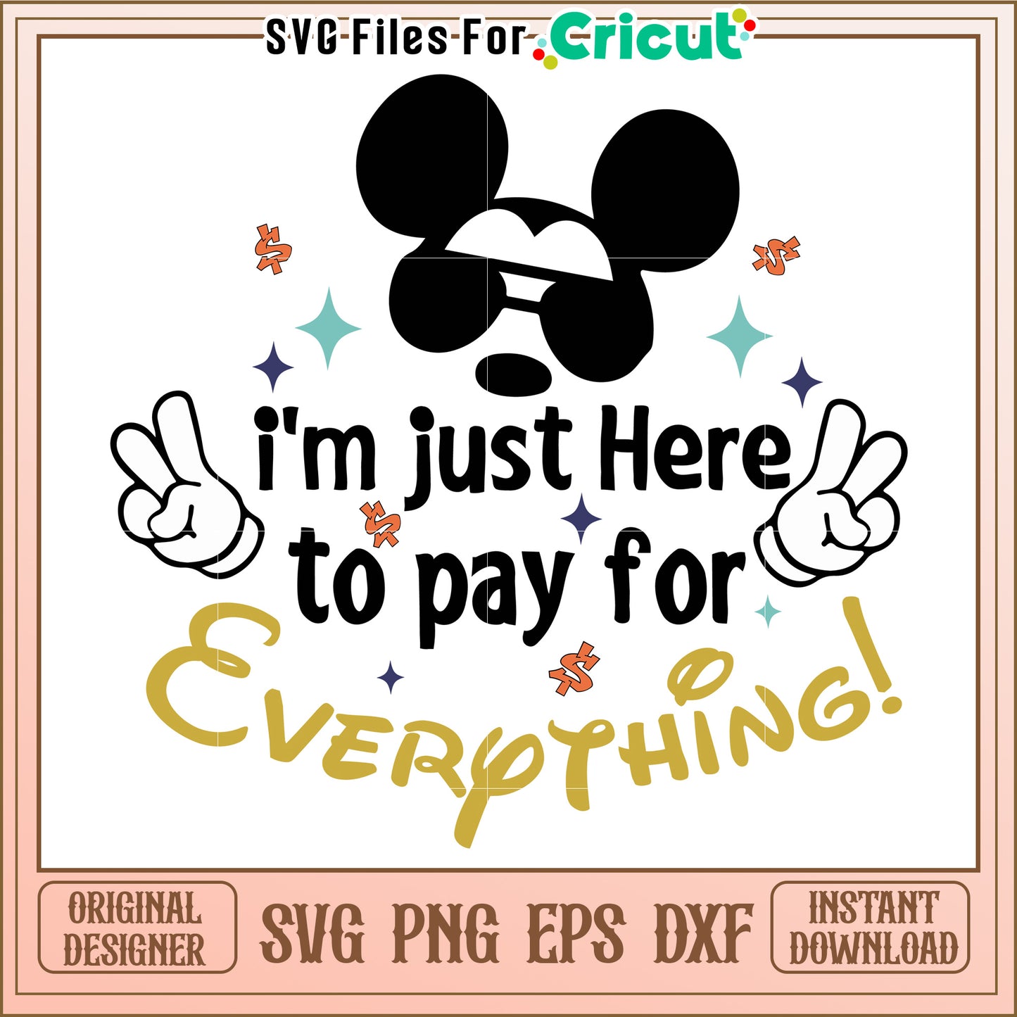 Mickey Mouse SVG Pay for Everything Design