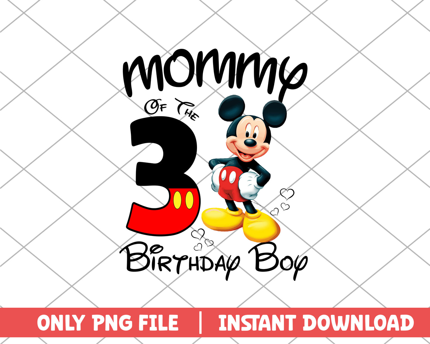 Mickey mouse mommy of the birthday boy disney png