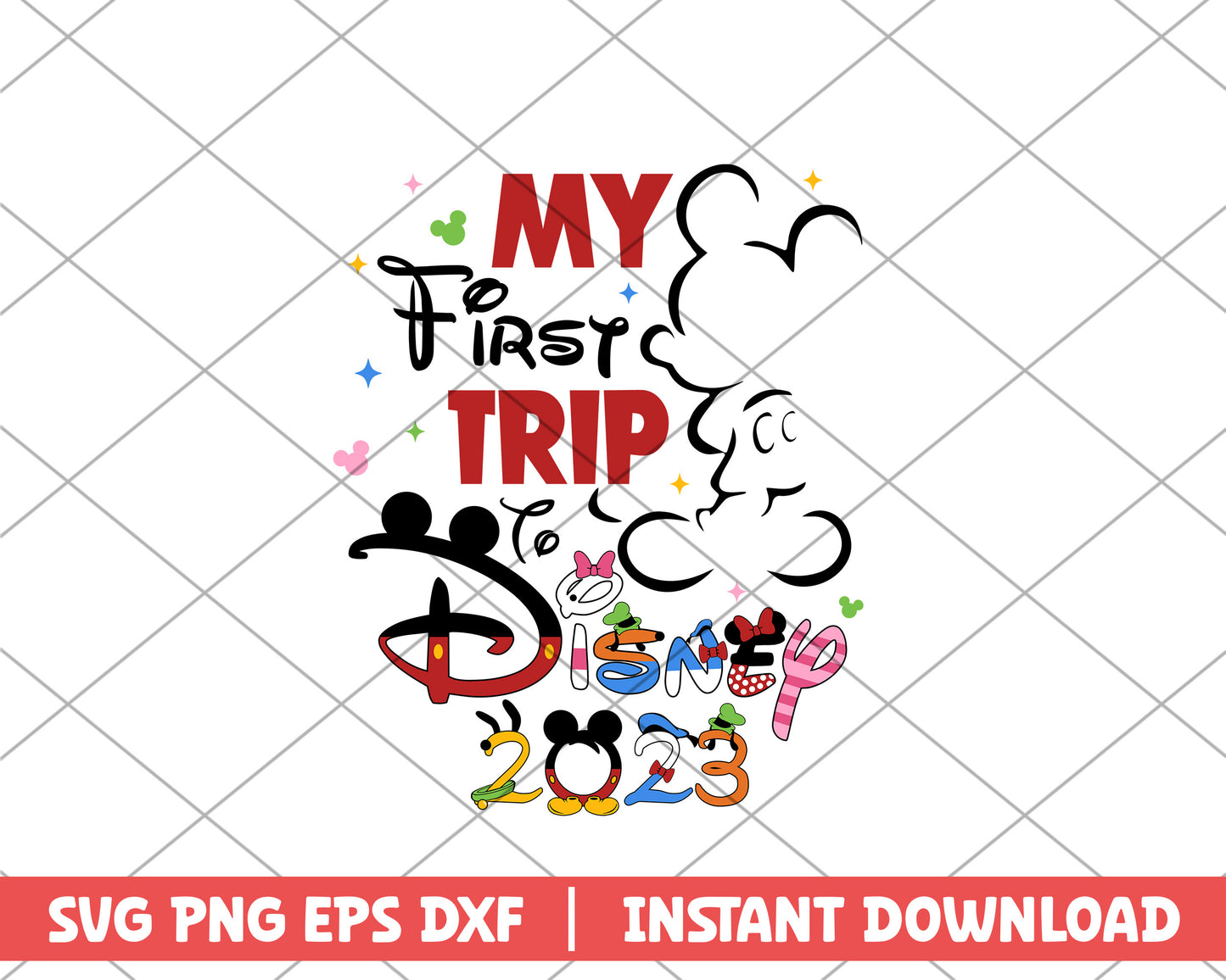 Mickey my first trip disney 2023 disney svg