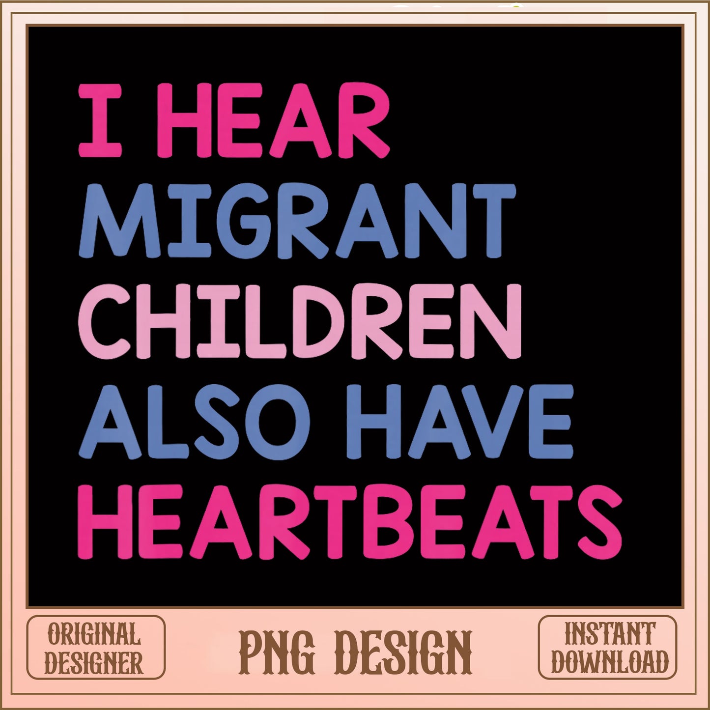 Migrant Children Also Have Heartbeats PNG, Human Rights PNG, Activist PNG