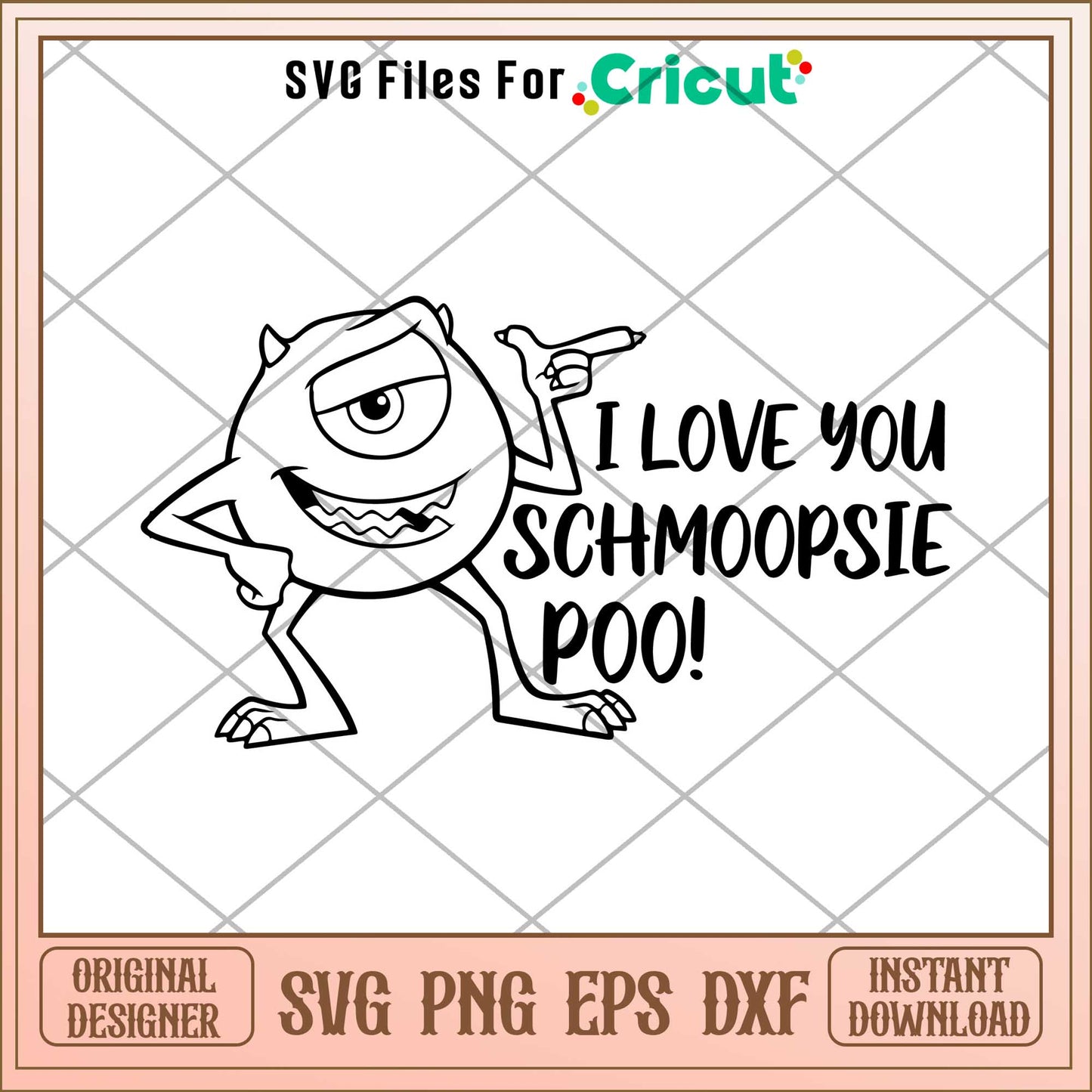Mike Wazowski I love you Schmoopsie poo coloring svg, monsters inc svg, Digital dowload