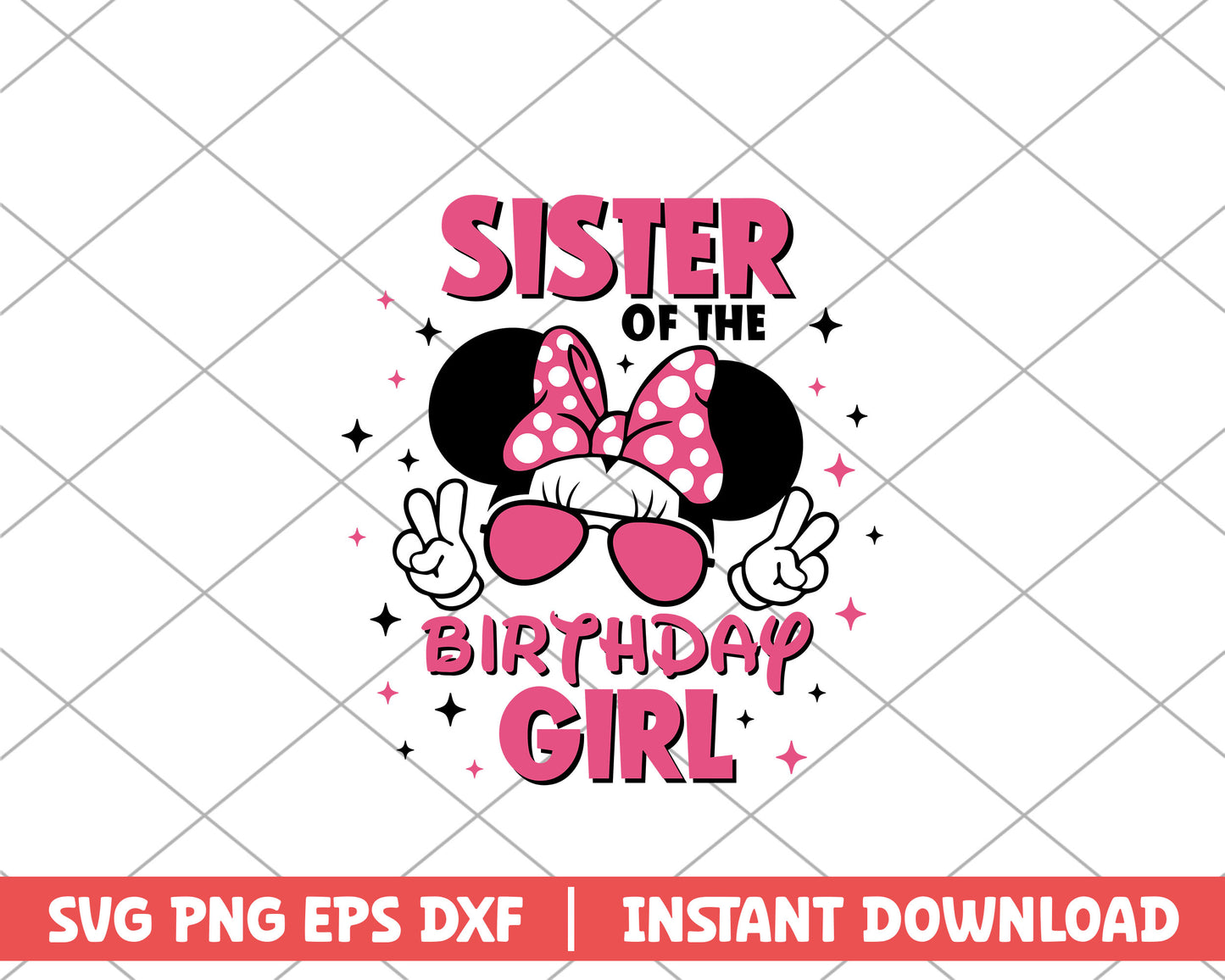 Minnie mouse sister of the birthday girl disney svg