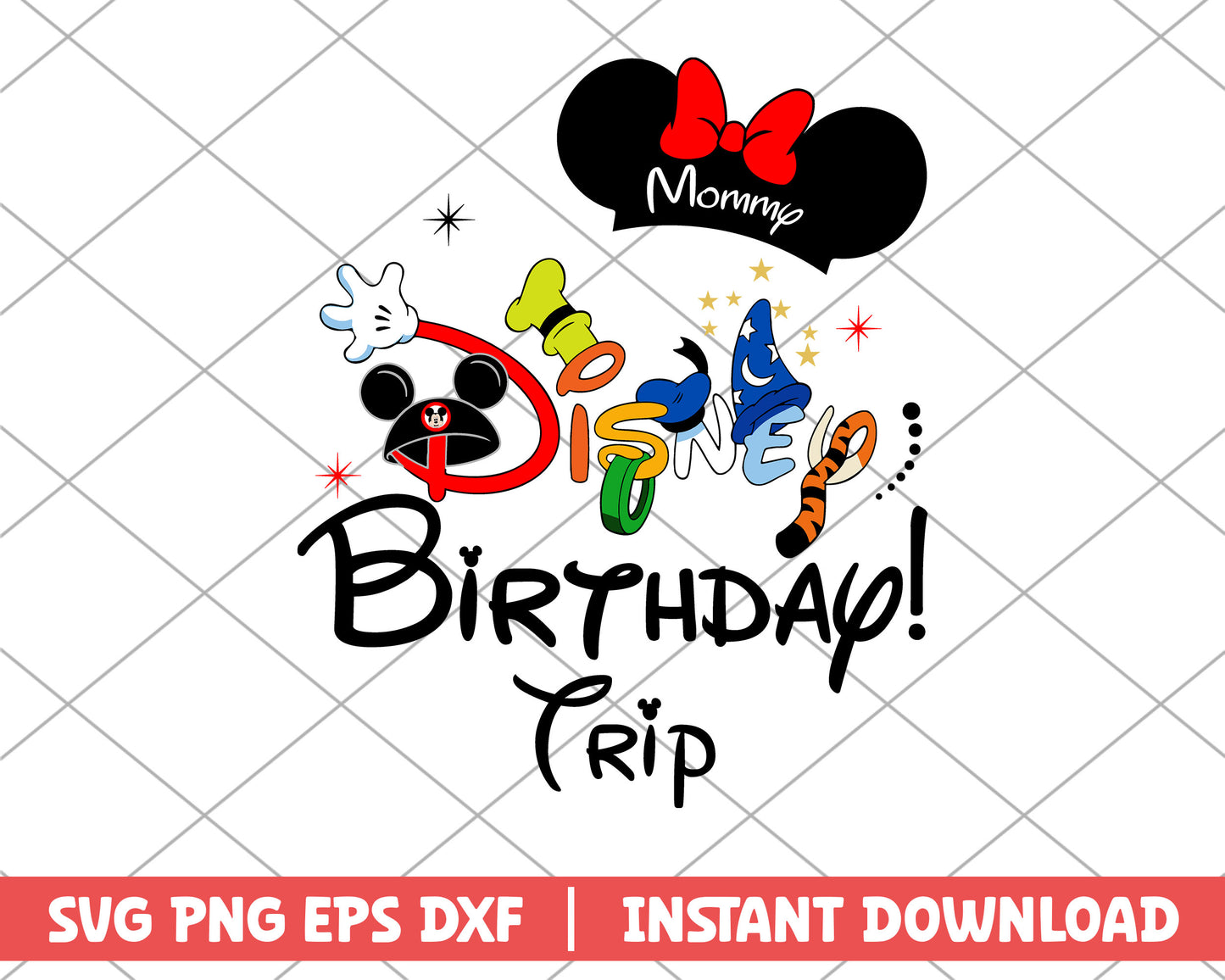Mommy disney birthday trip disney svg