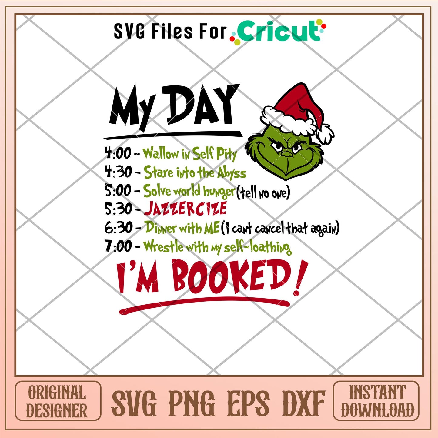 My Day Grinch, Grinch My Day Svg