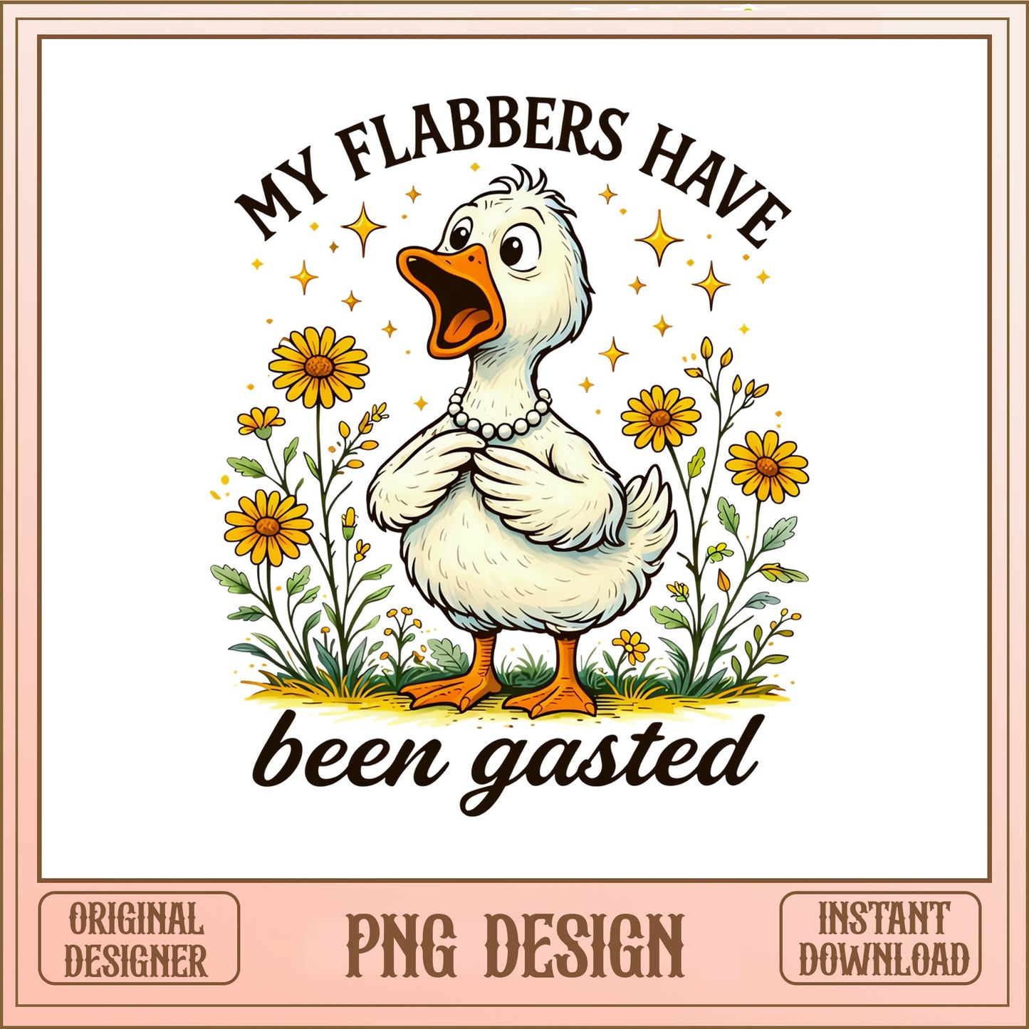 My Flabbers Have Been Gasted Duck, Funny Duck, Sarcastic PNG