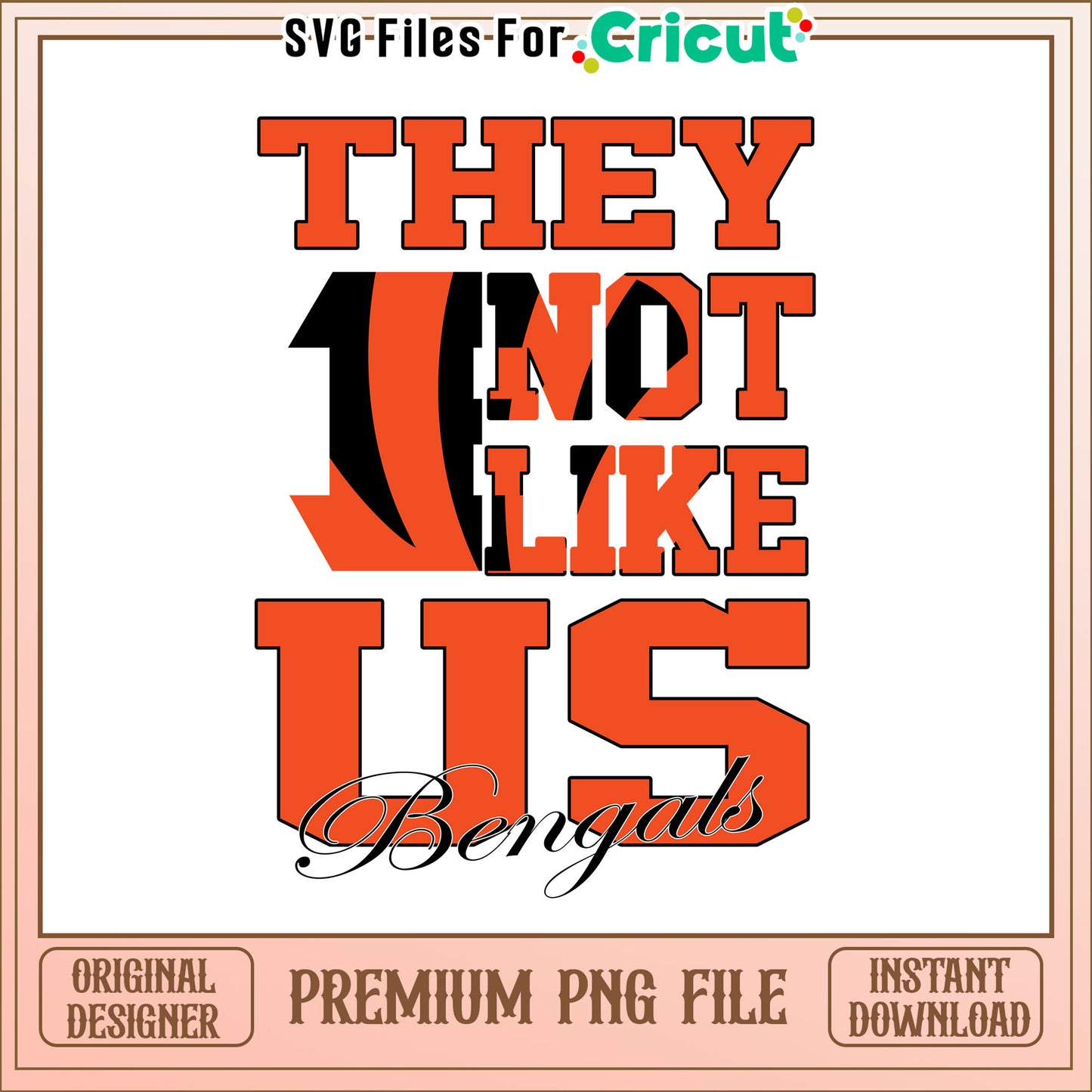 NFL they not like us in Bengals team png, Cincinnati Bengals png, NFL png