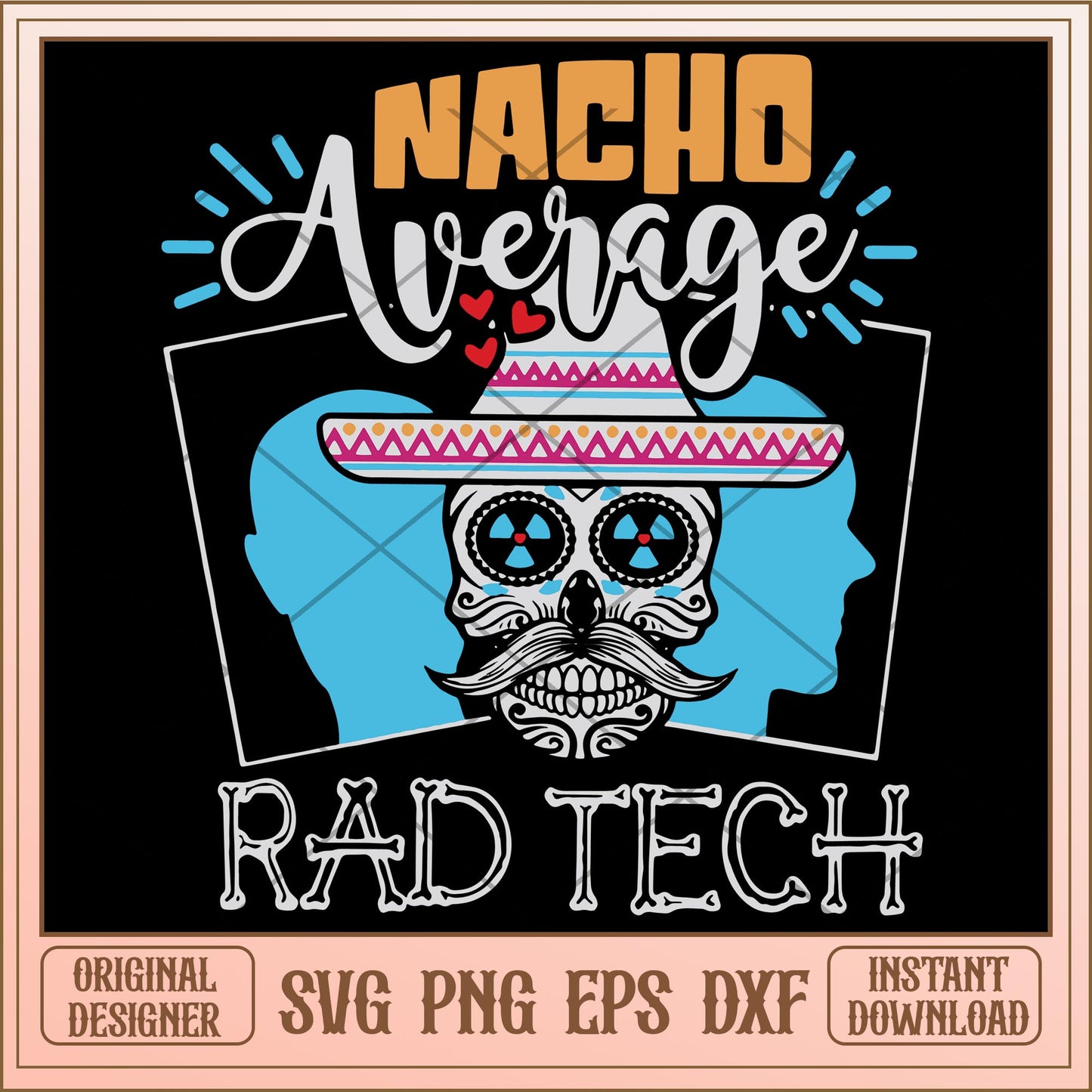 Nacho average rad tech svg, halloween characters svg, digital download