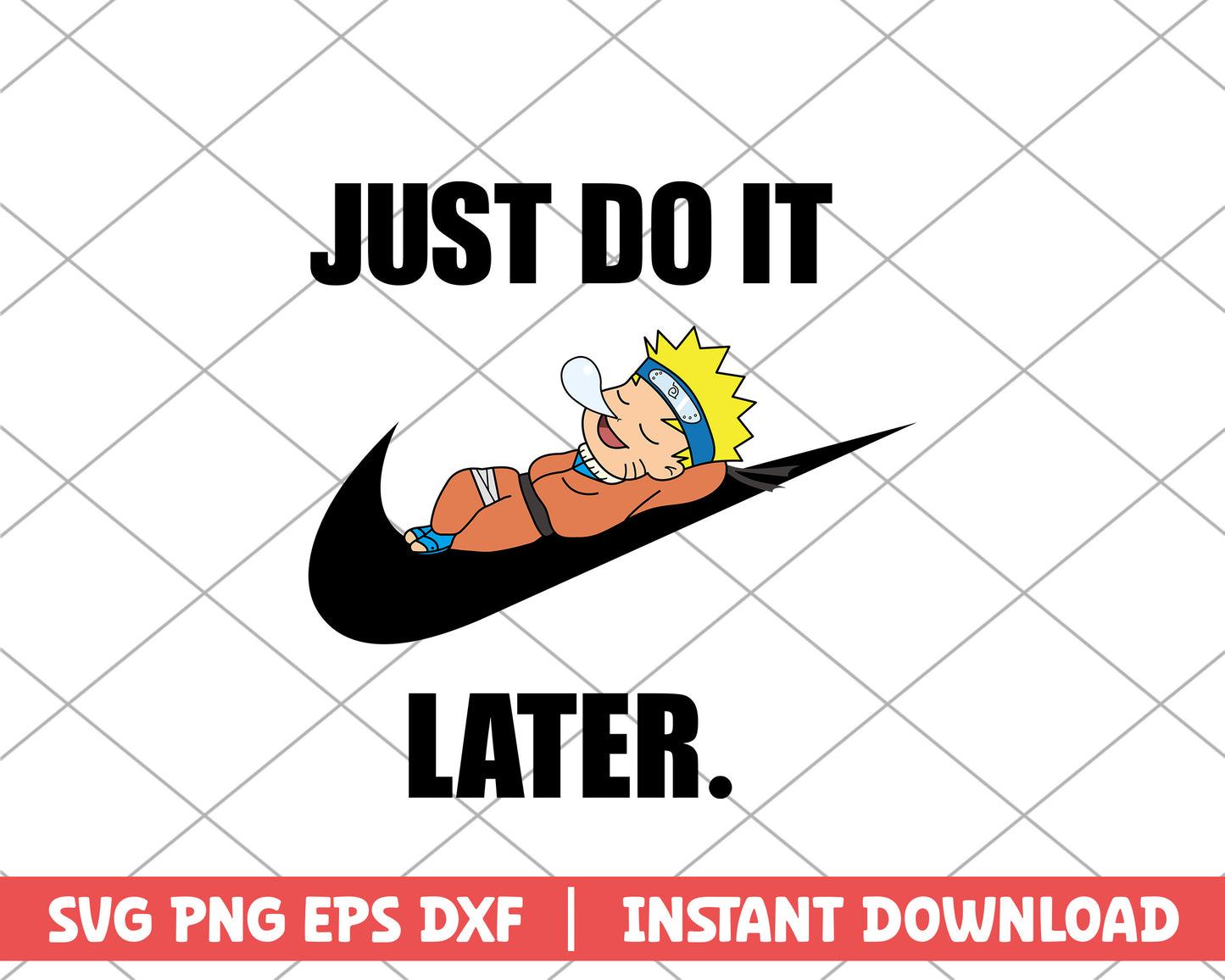 Naruto just do it later anime svg