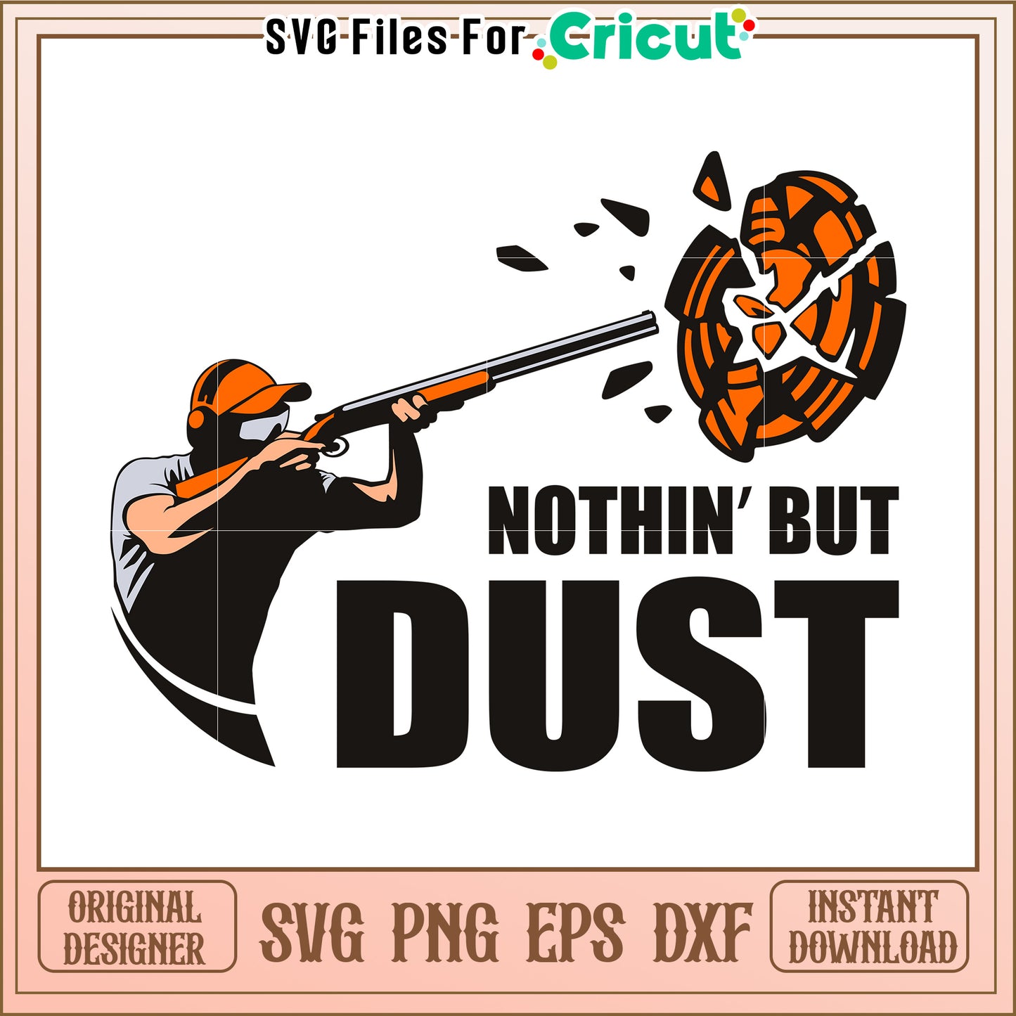 Nothing but dust design svg, skeet shooting funny svg, champion clay svg