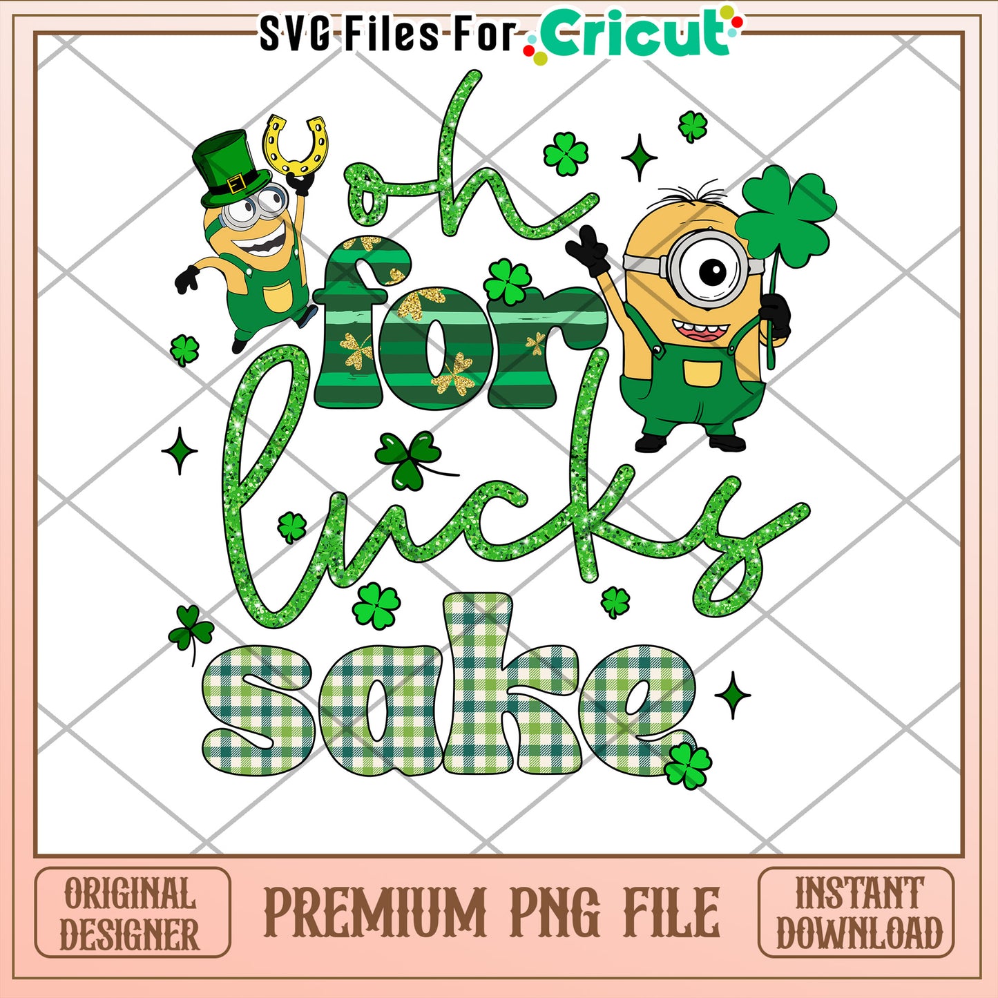 Oh for Luck's Sake Minion PNG Clipart for Crafts