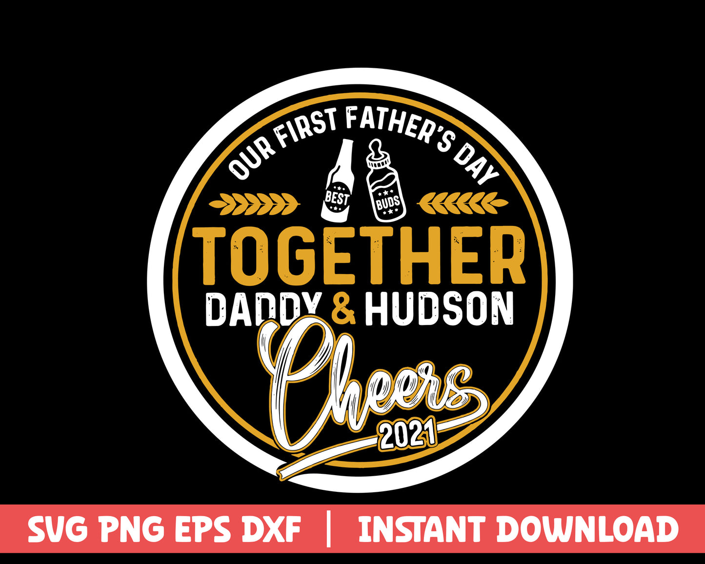 Our first father's day together svg