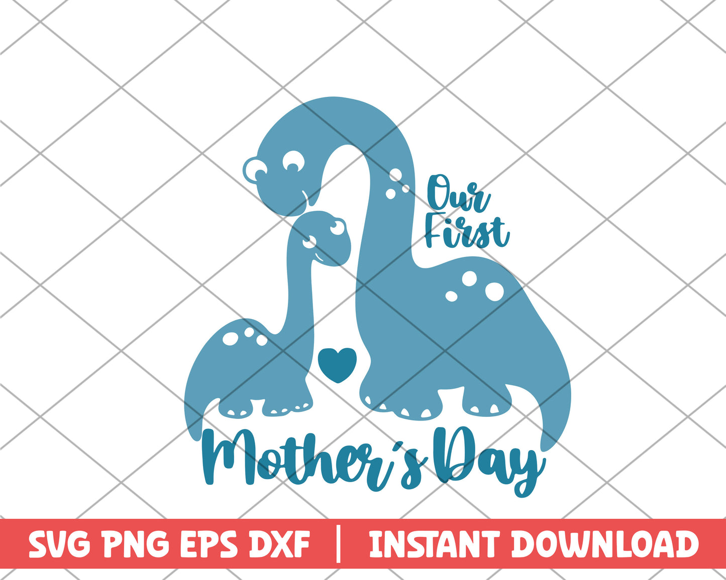 Our first mothers day svg