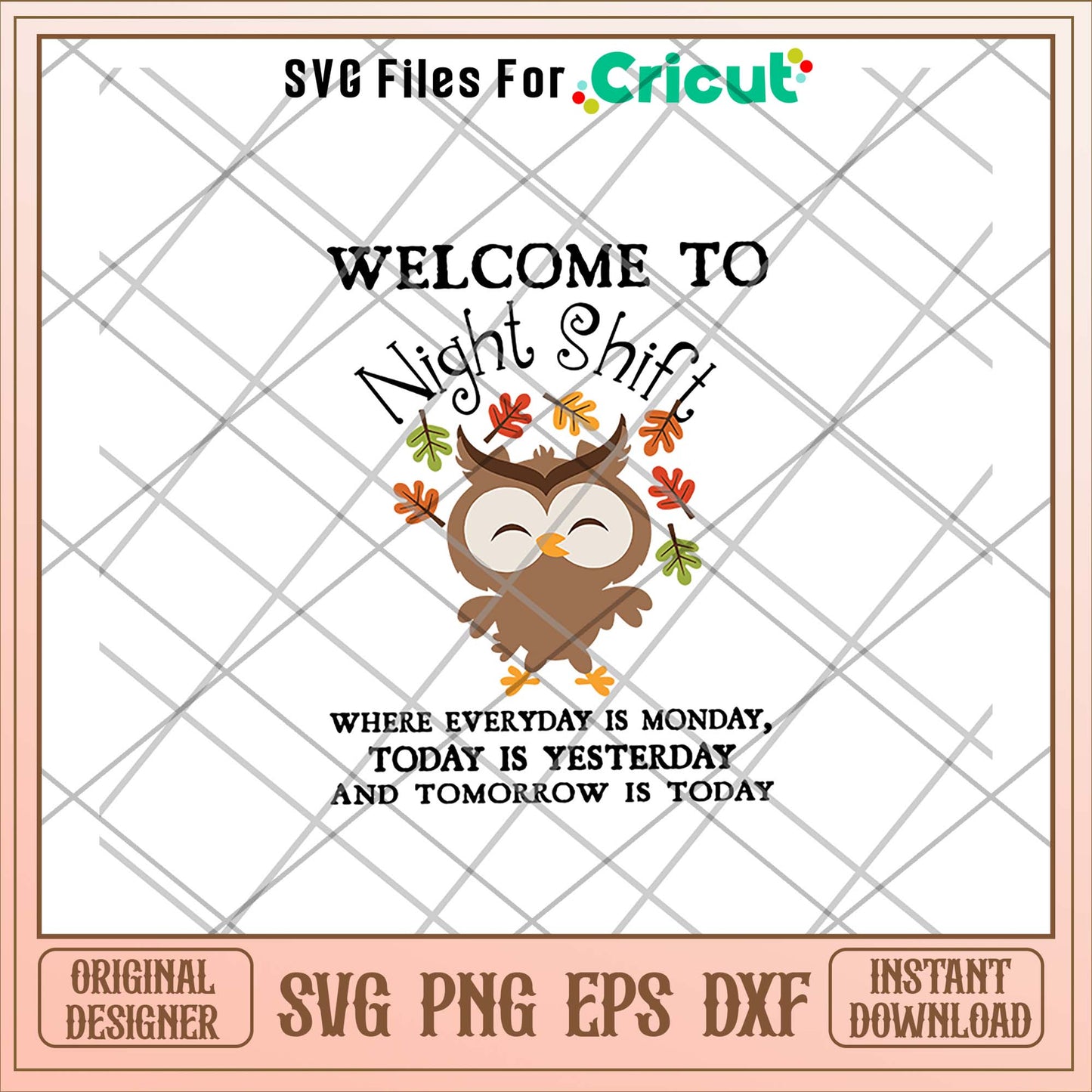 Owl Welcome to night shift svg, night svg, funny svg