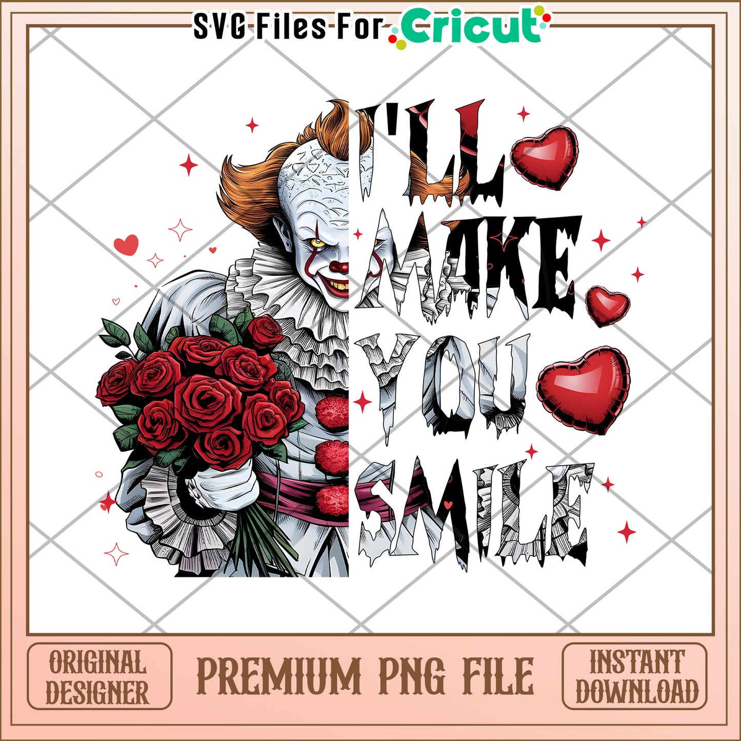 Pennywise Valentines PNG Ill Make You Smile