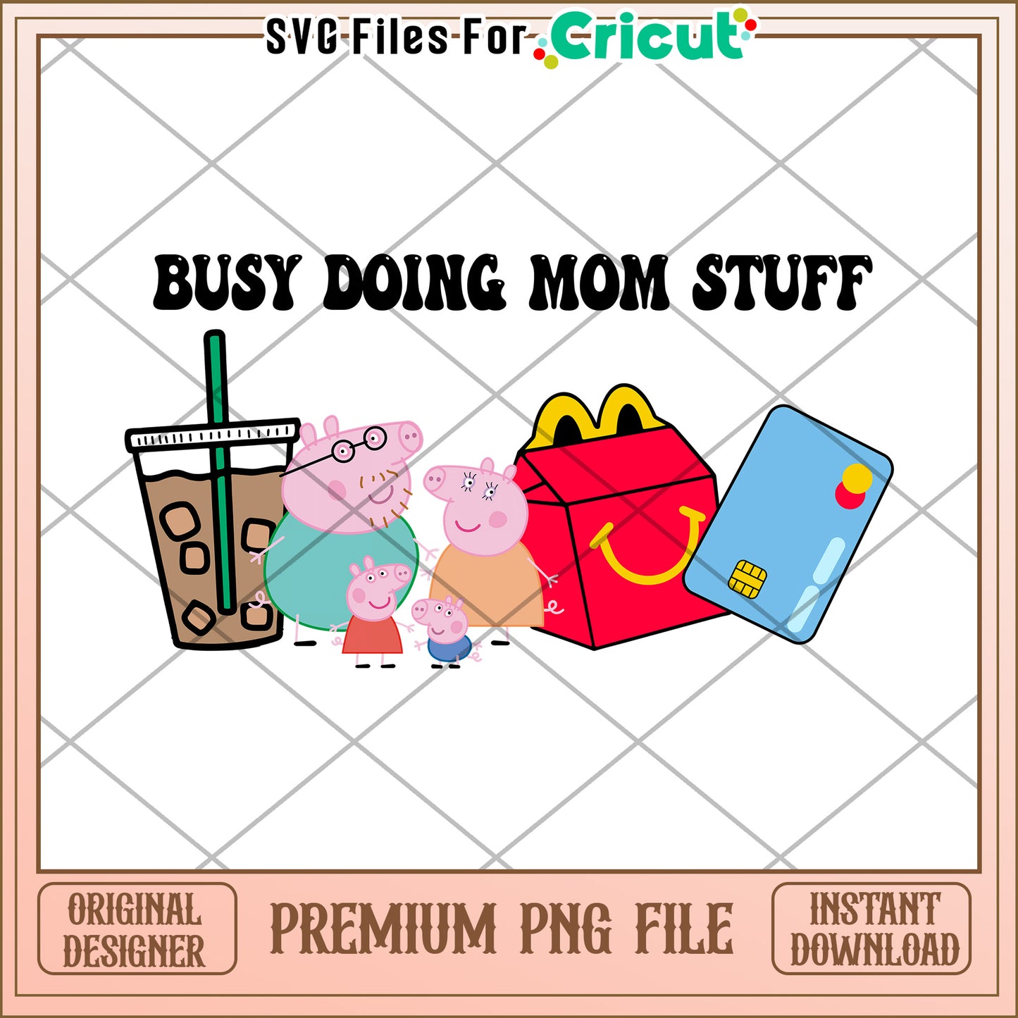 Peppa Pig Mom Life PNG Download