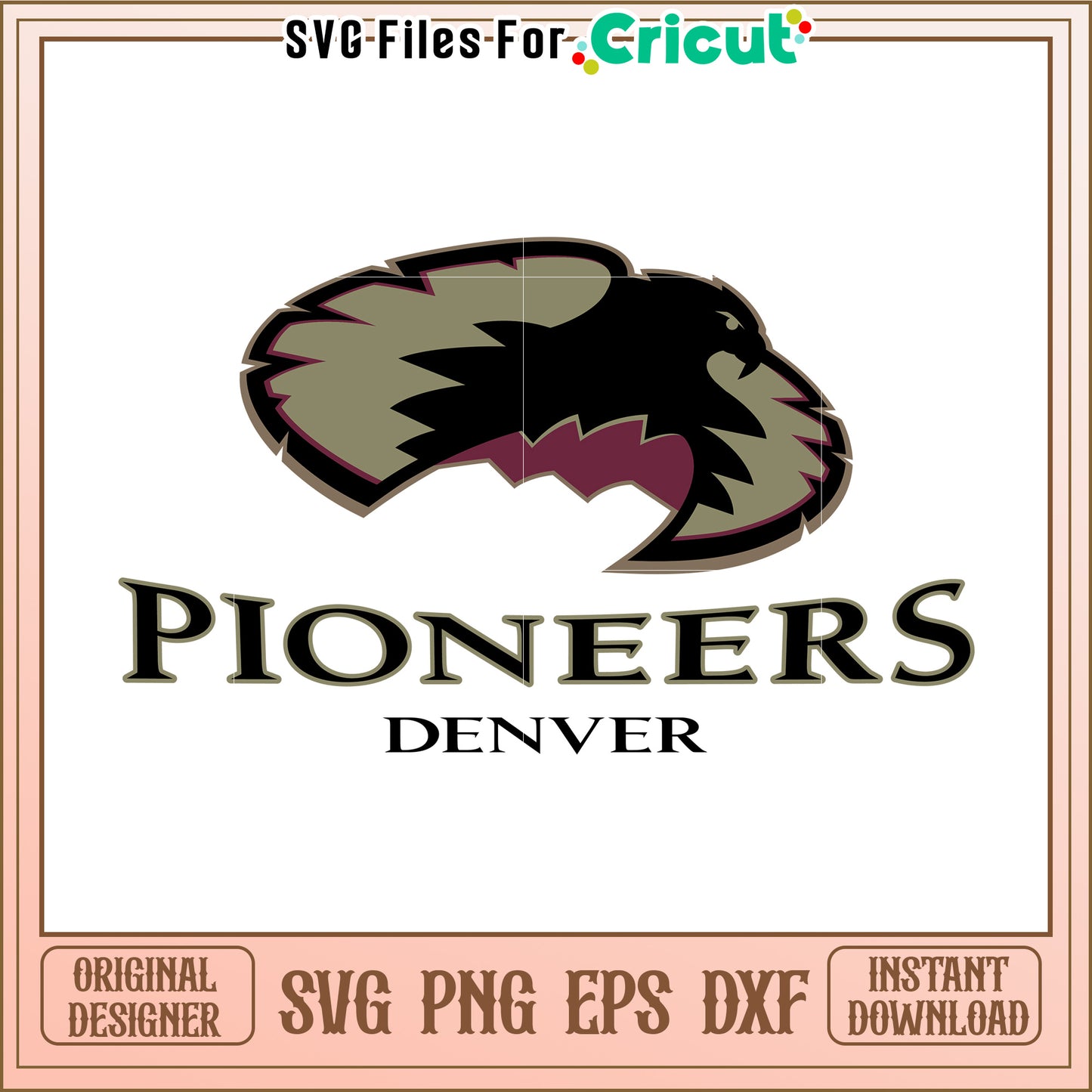 Pioneers Denver SVG Design for Cricut, Instant Download SVG PNG EPS Files