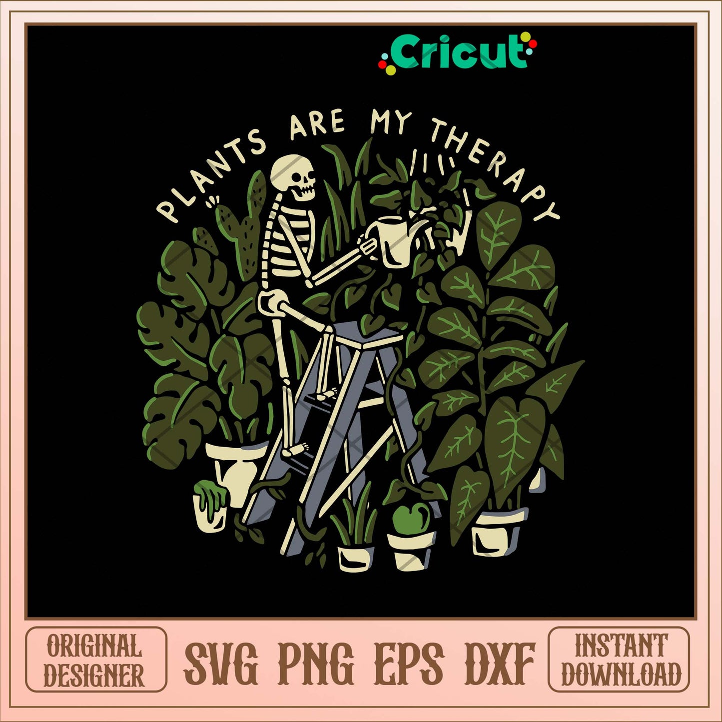 Plants Are My Therapy Svg, Skeleton Svg-Svgfilesforcricut