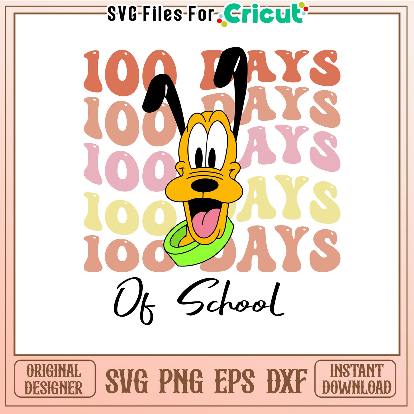 Pluto dog 100th day of school svg, disney school svg, disney svg
