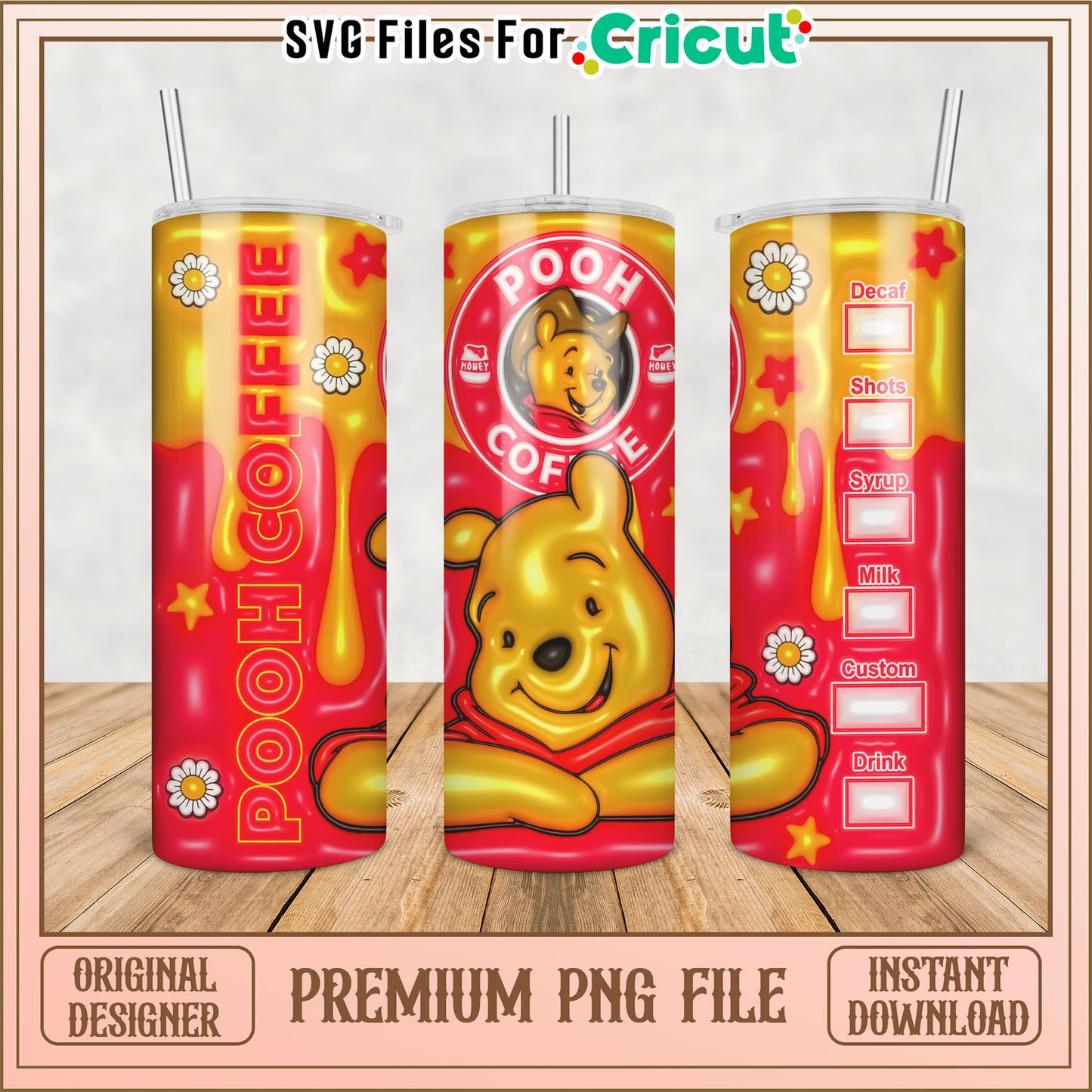 Pooh Coffee Tumbler Design Premium PNG File for Cricut Users