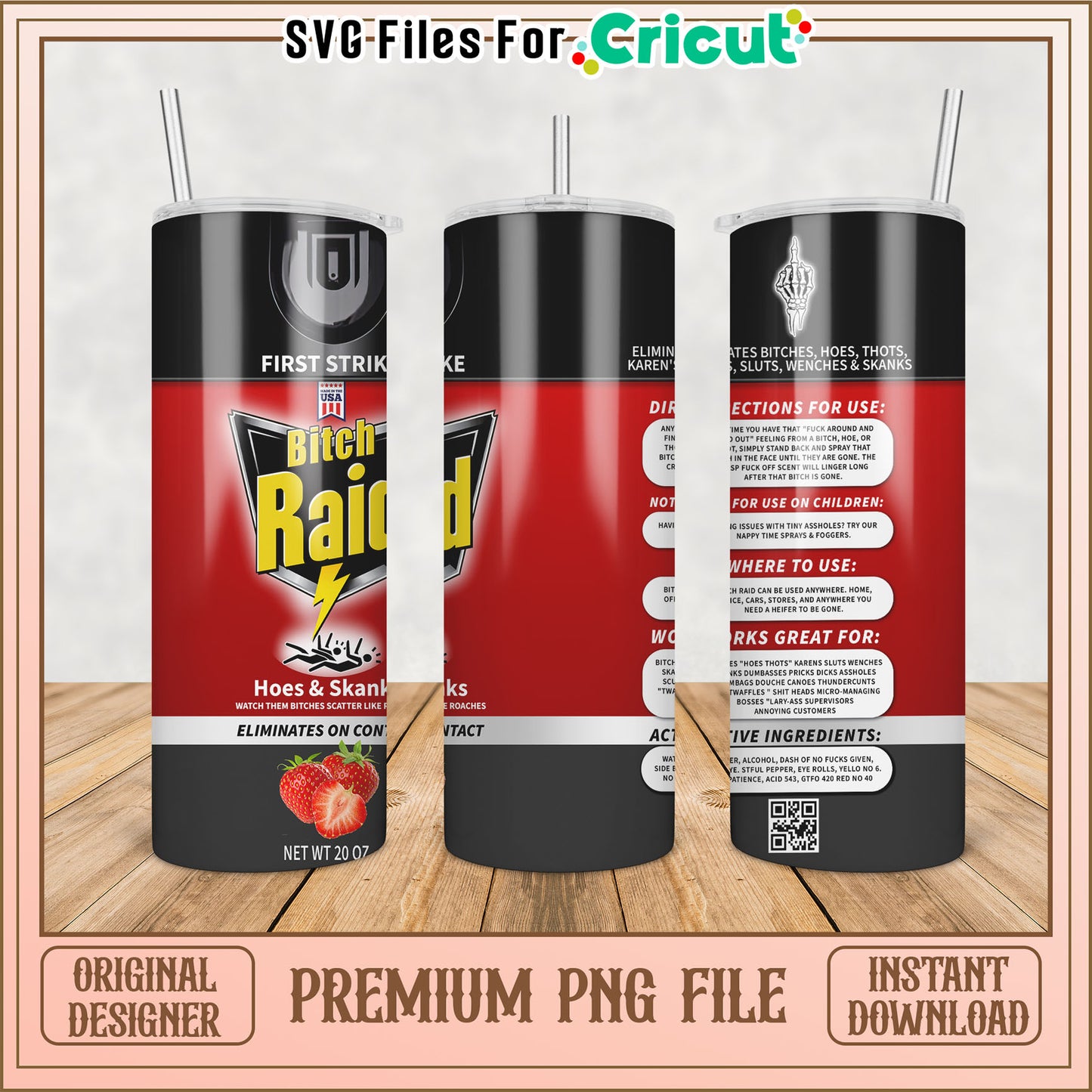 Premium Bitch Raid Tumbler PNG for Cricut Instant Download Design