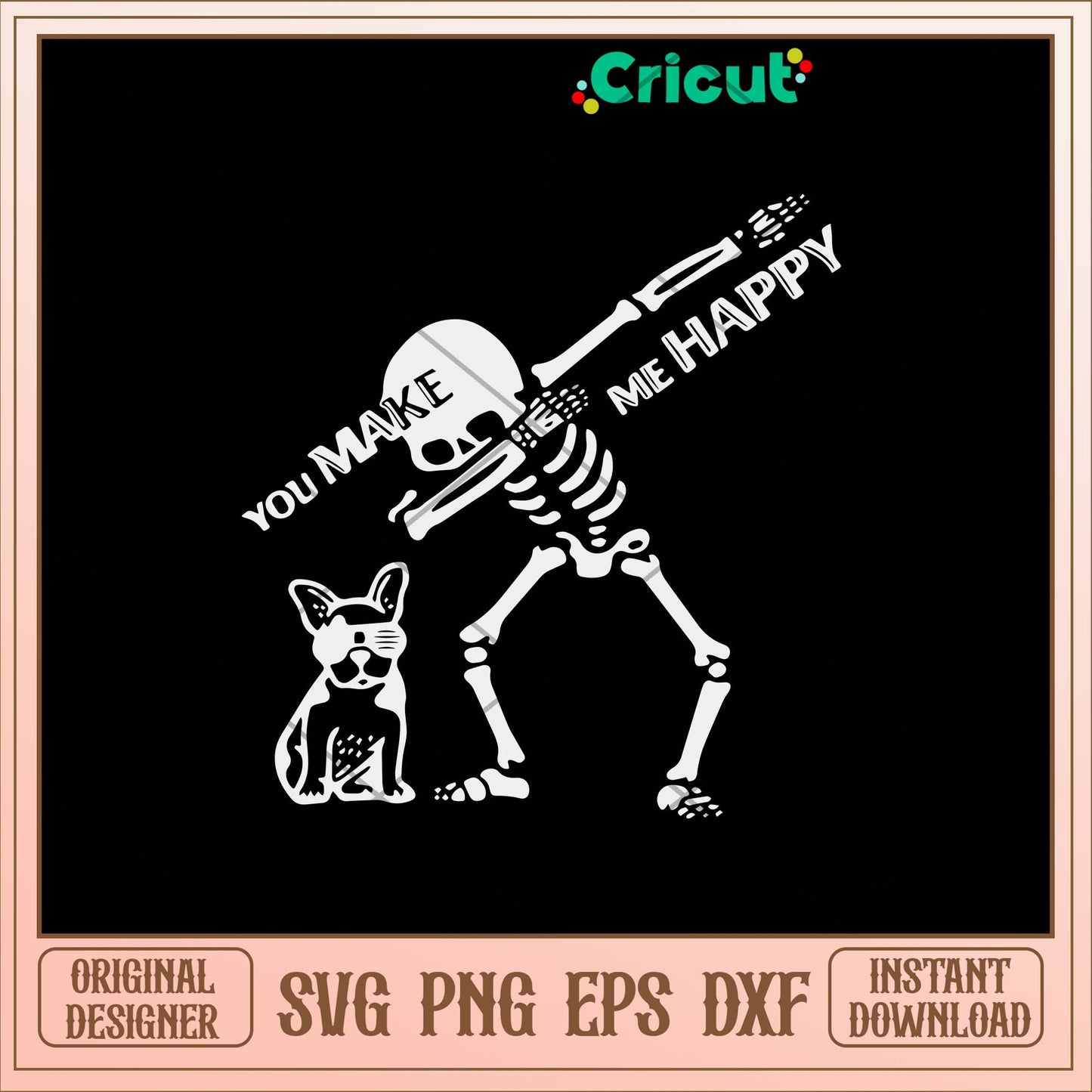 Pug You Make Me Happy Svg, Pug Dog-Svgfilesforcricut