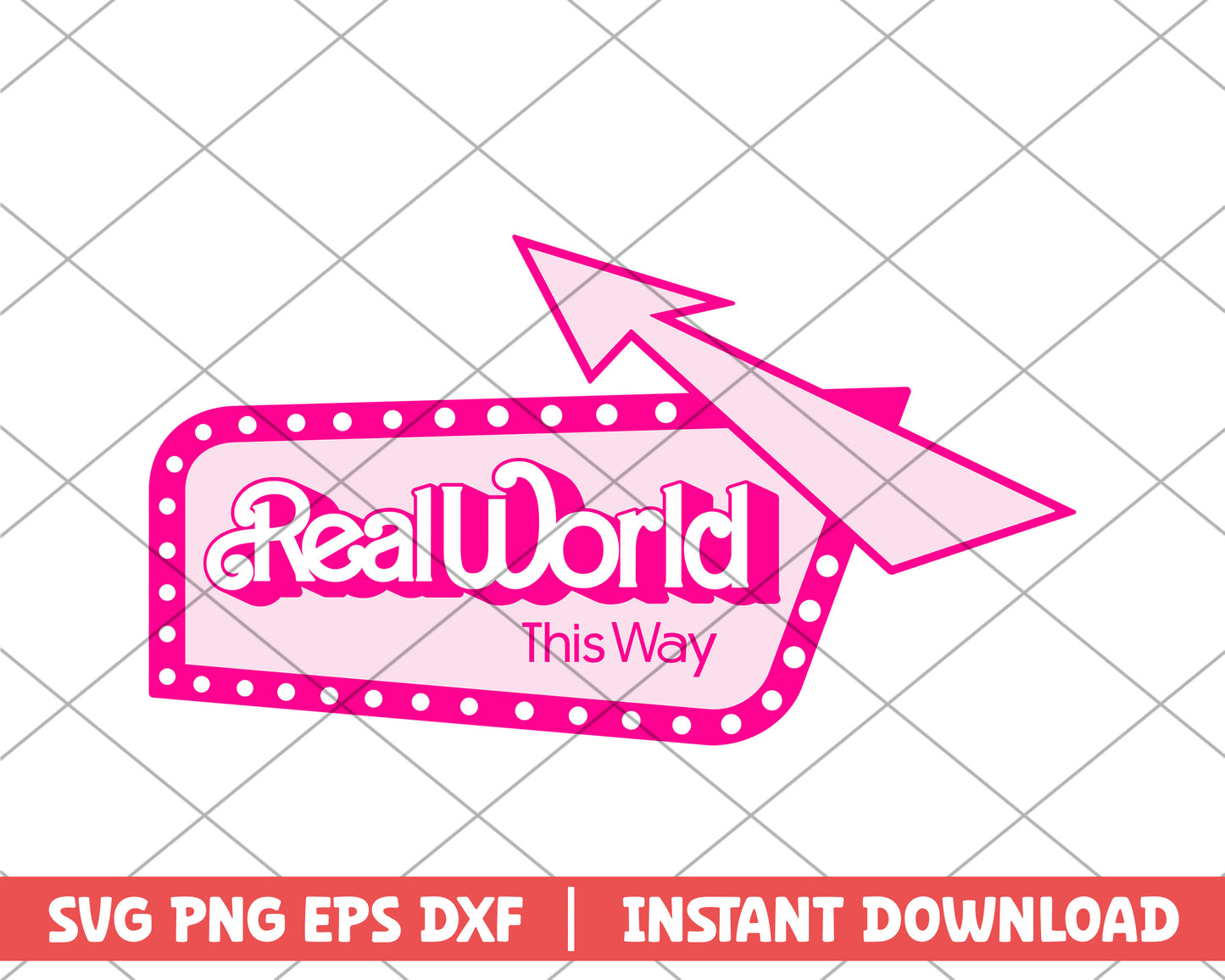 Real world this way barbie svg