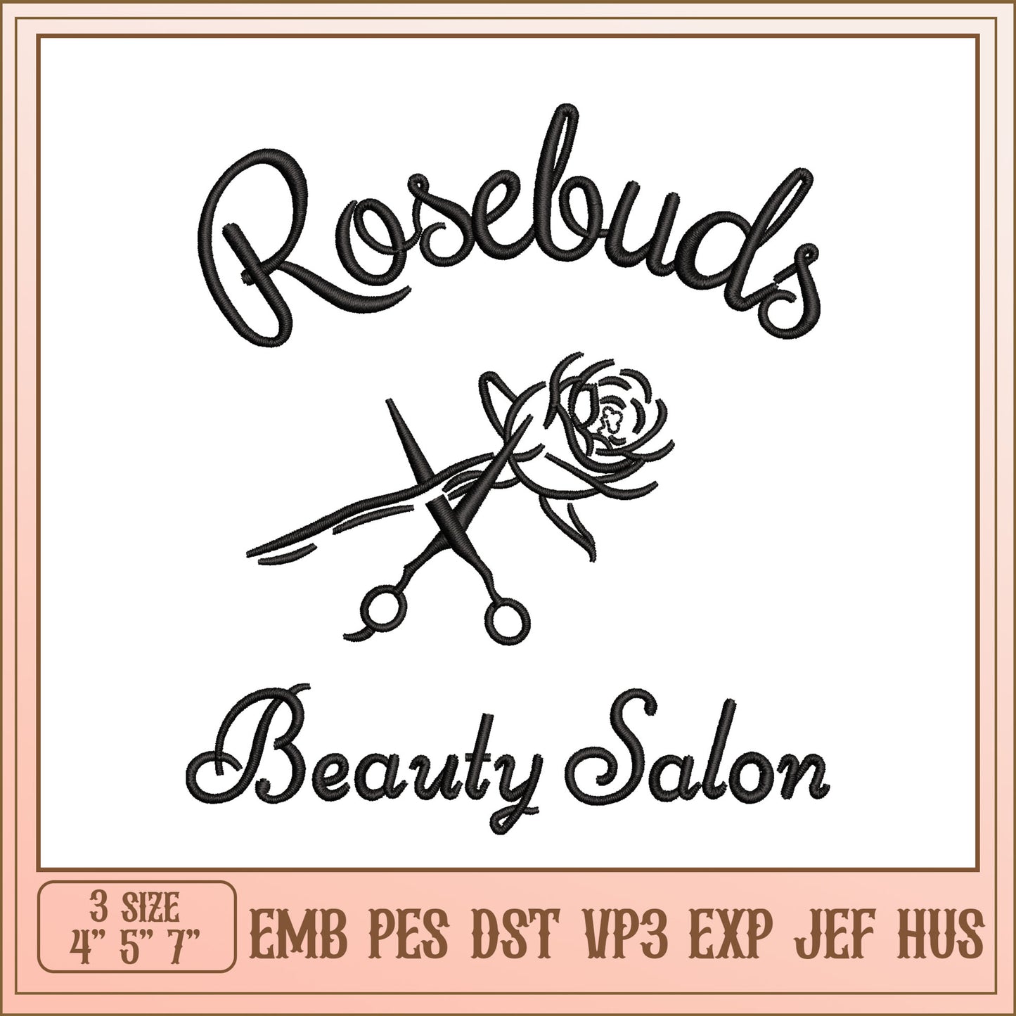 Rosebuds Beauty Salon Embroidery Design