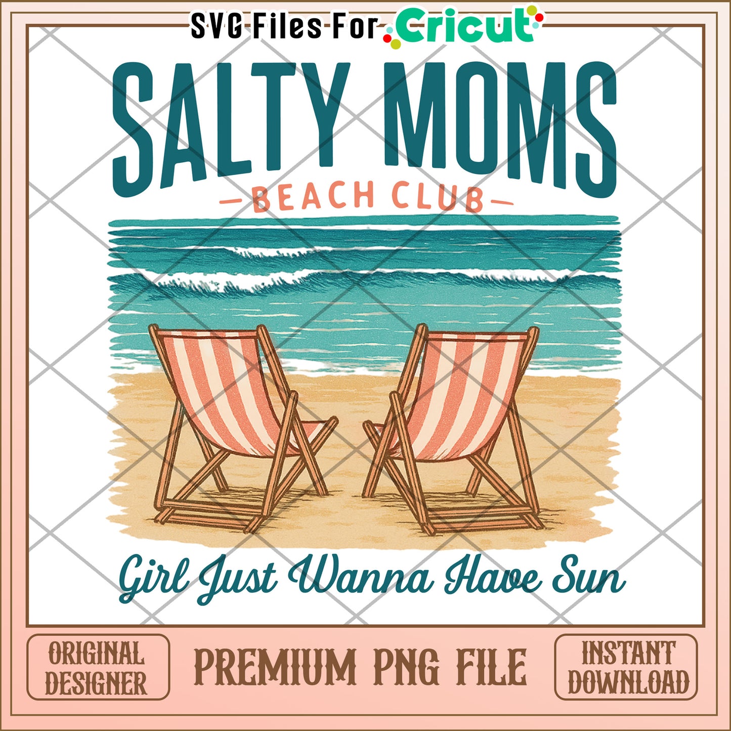 Salty Moms Beach Club PNG Girl Just Wanna Have Sun