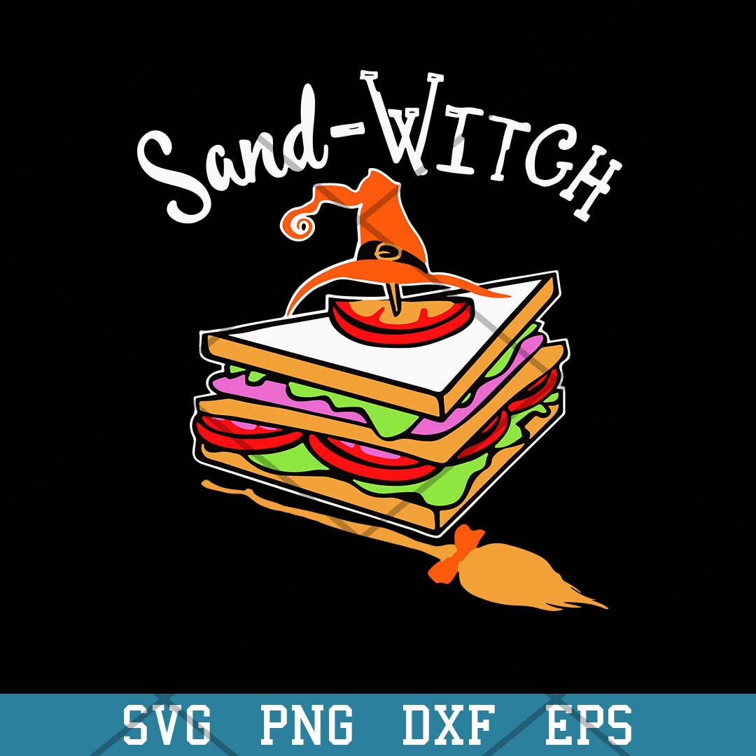 Sand Witch Sandwich Lover Svg, Halloween Svg-Svgfilesforcricut