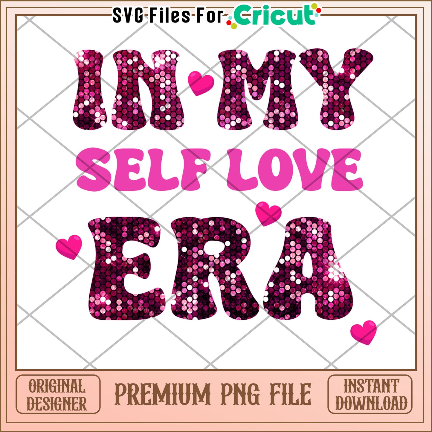 Self Love Era PNG Sublimation Design