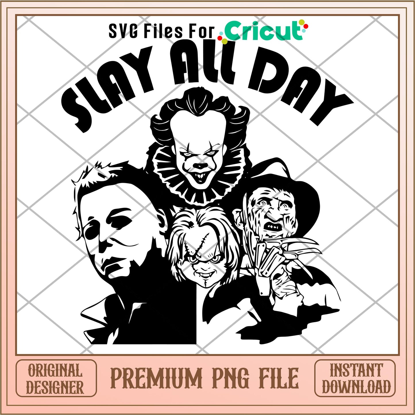 Slay all day Horror Friends png, Horror characters png, digital download