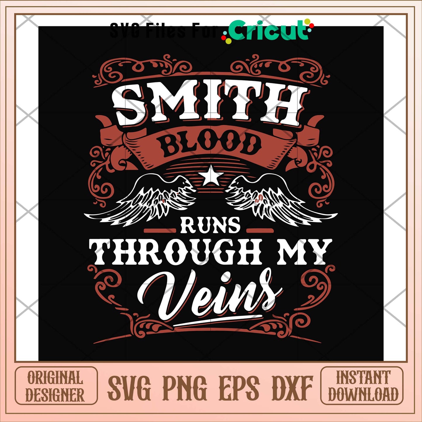 Smith blood runs through my veins svg, veins svg, funny svg