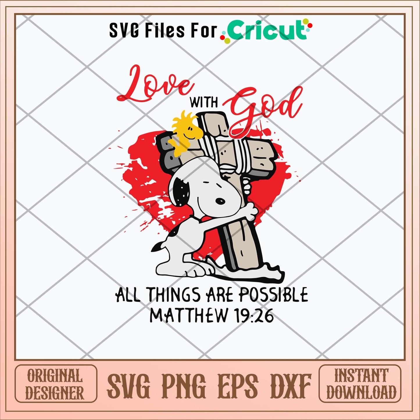 Snoopy Love With God All Things Are Possible Matthew Svg, Png Dxf Eps File-Svgfilesforcricut