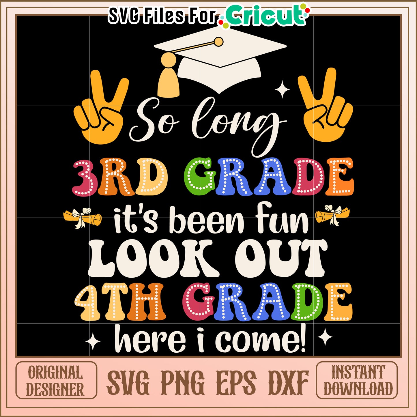 So Long 3rd Grade SVG, PNG, EPS, DXF
