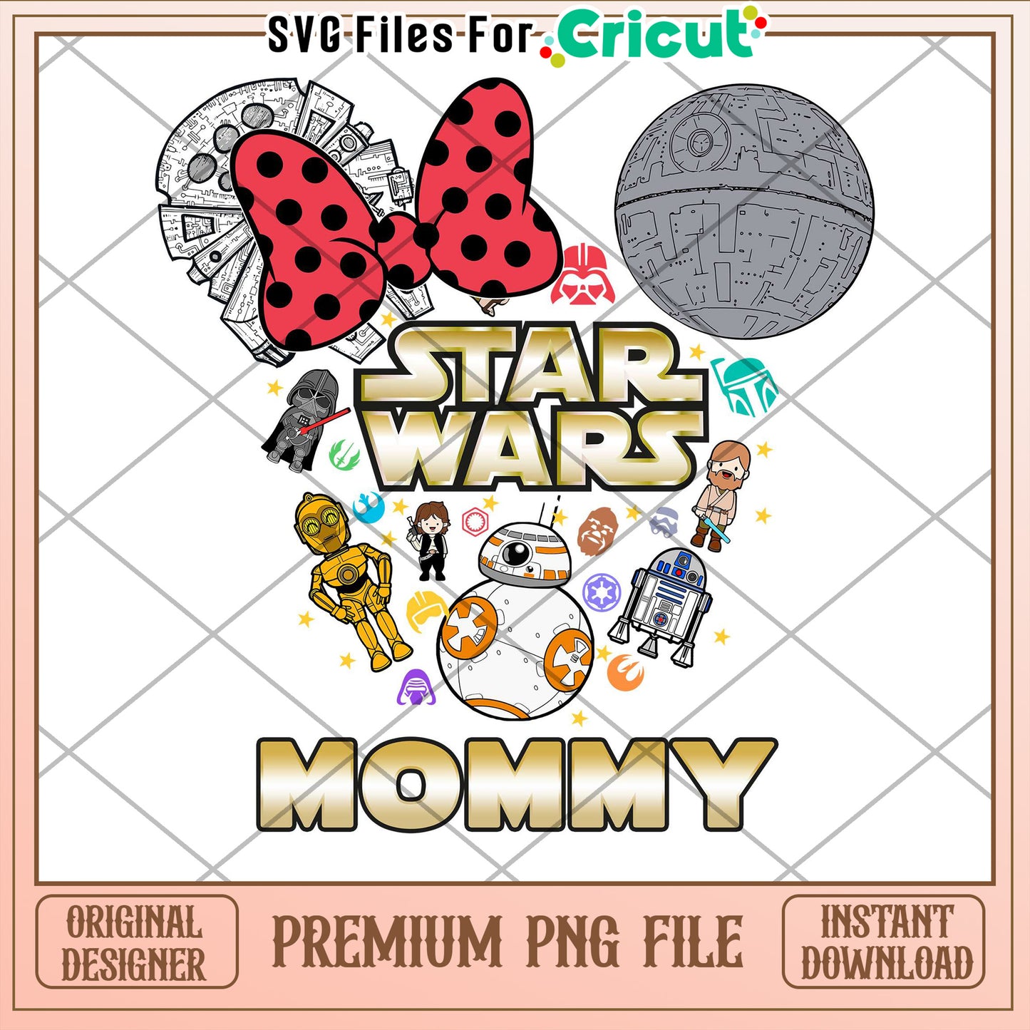 Star Wars Mommy PNG Cricut Design