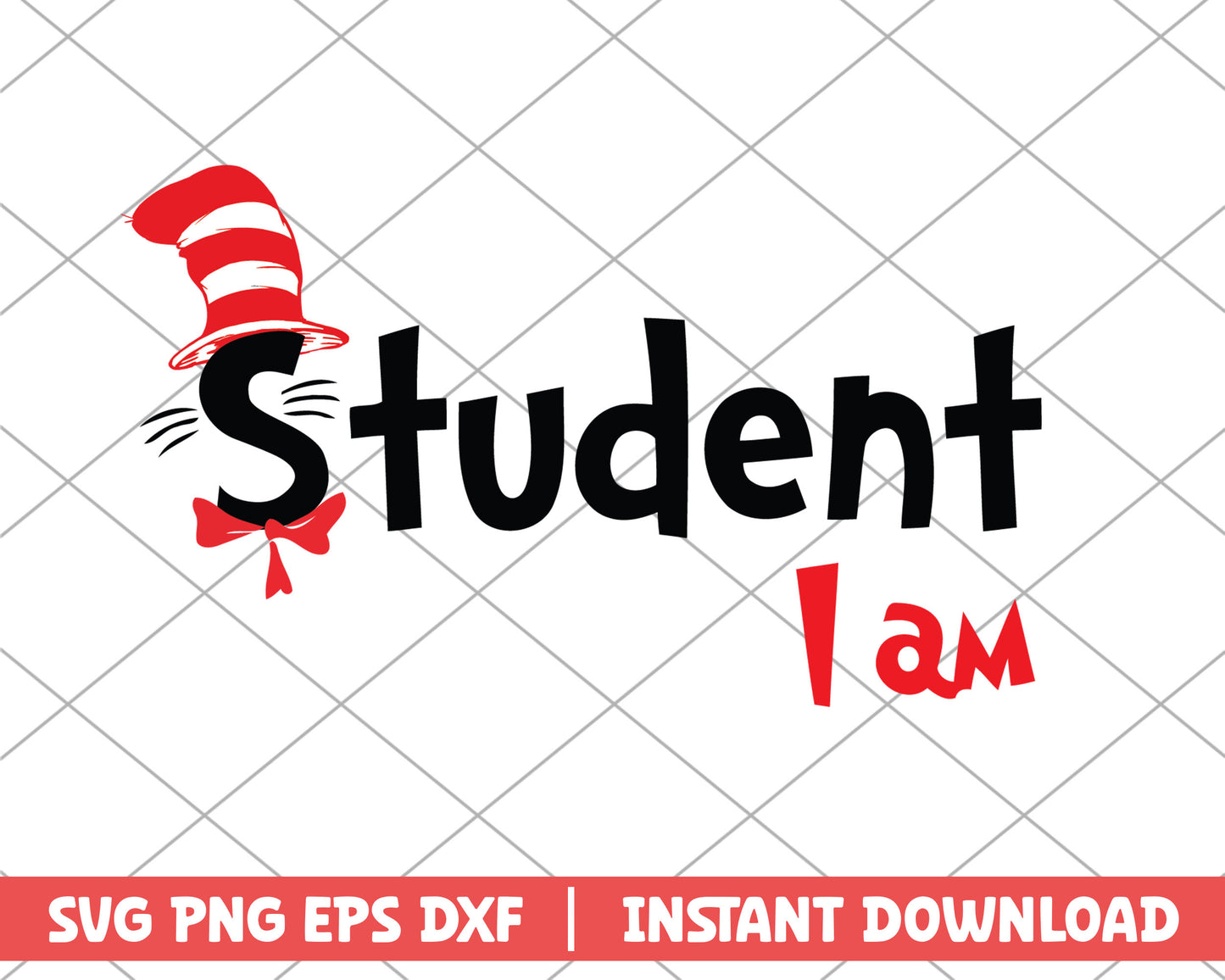 Student I am dr.seuss svg