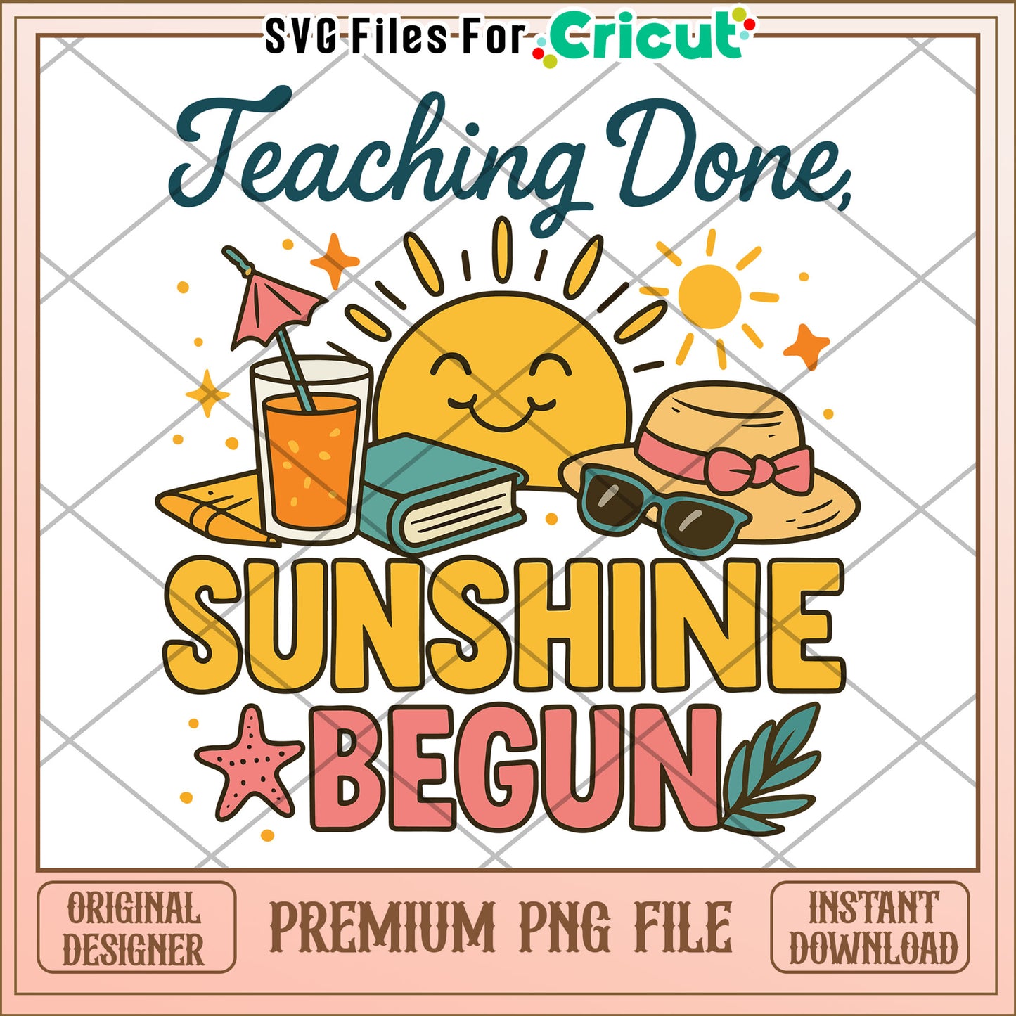 Summer Vacation Teacher PNG Sunshine Begun