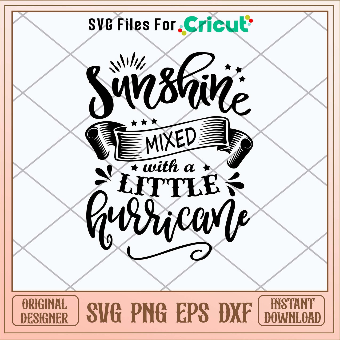 Sunshine Mixed With A Little Hurricane Svg, Png Dxf Eps File-Svgfilesforcricut