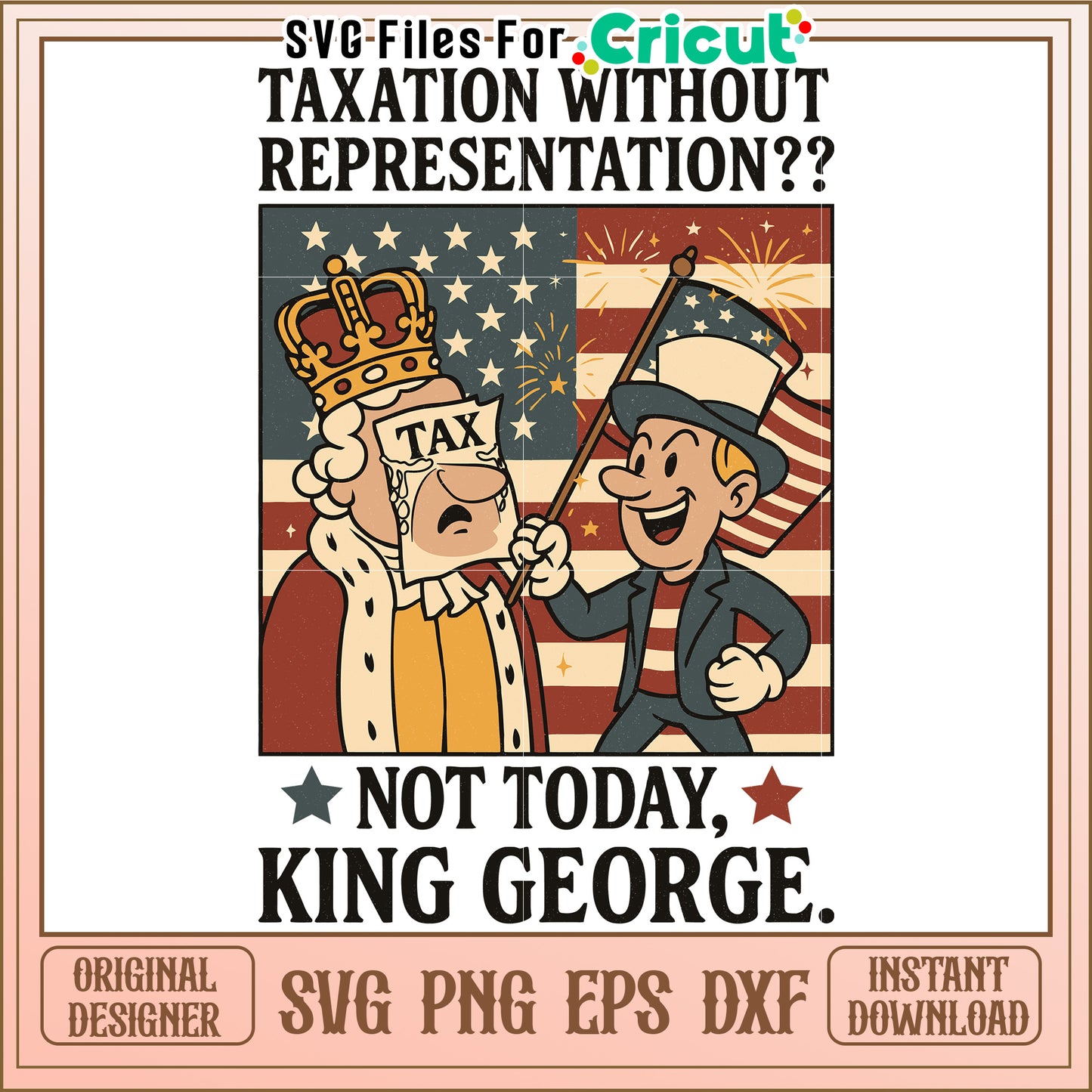 Taxation Without Representation SVG for Cricut Projects