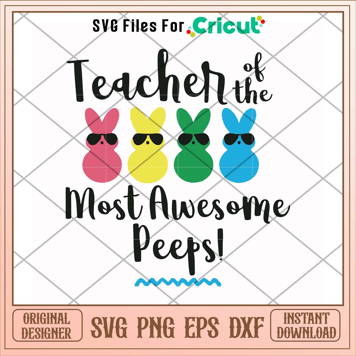 Teacher of the most awesome peeps rabbit svg, teacher svg, funny svg