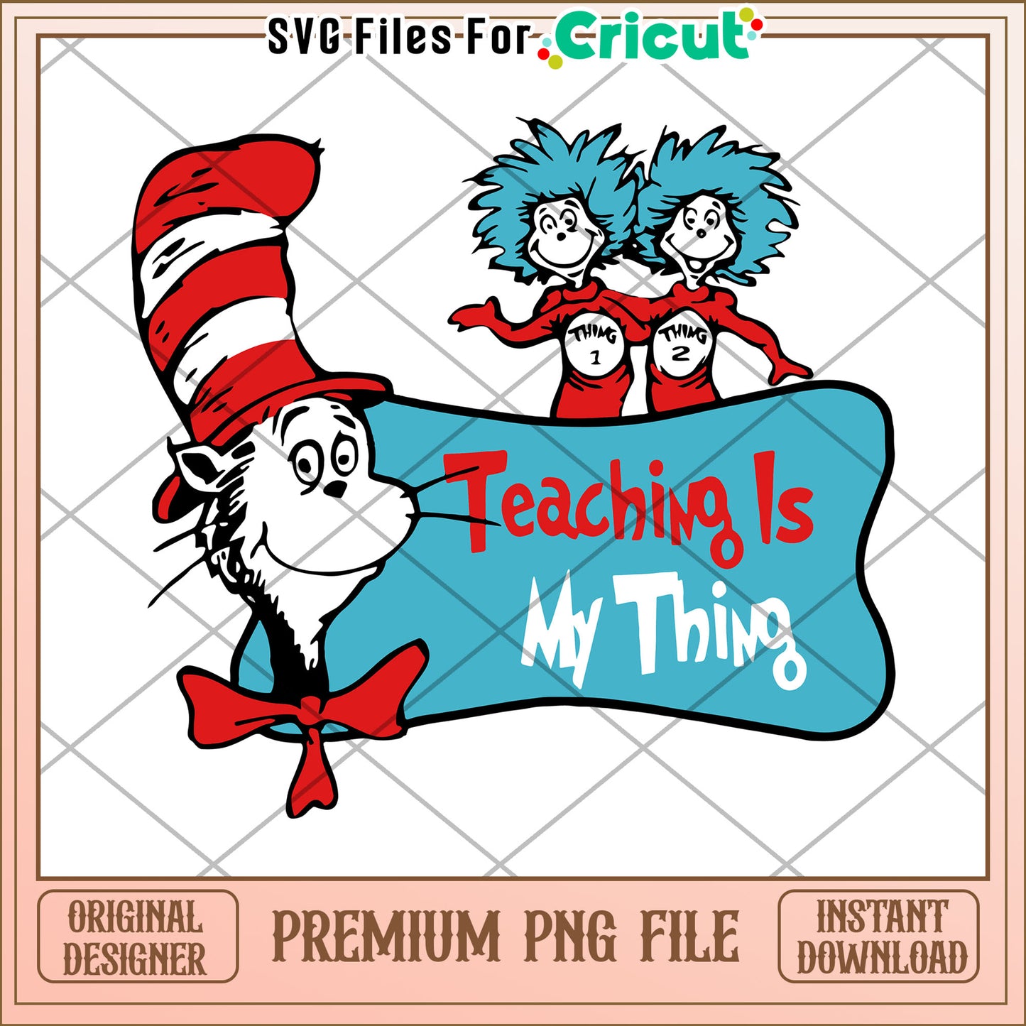 Teaching Is My Thing Cat in the Hat PNG for Educators