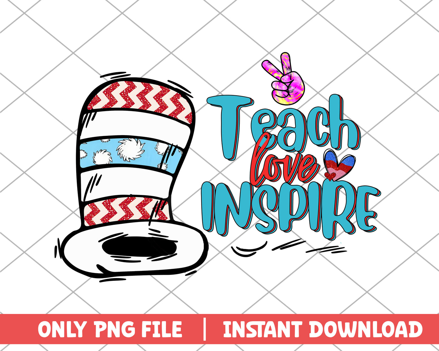 Teach love inspire dr.seuss png