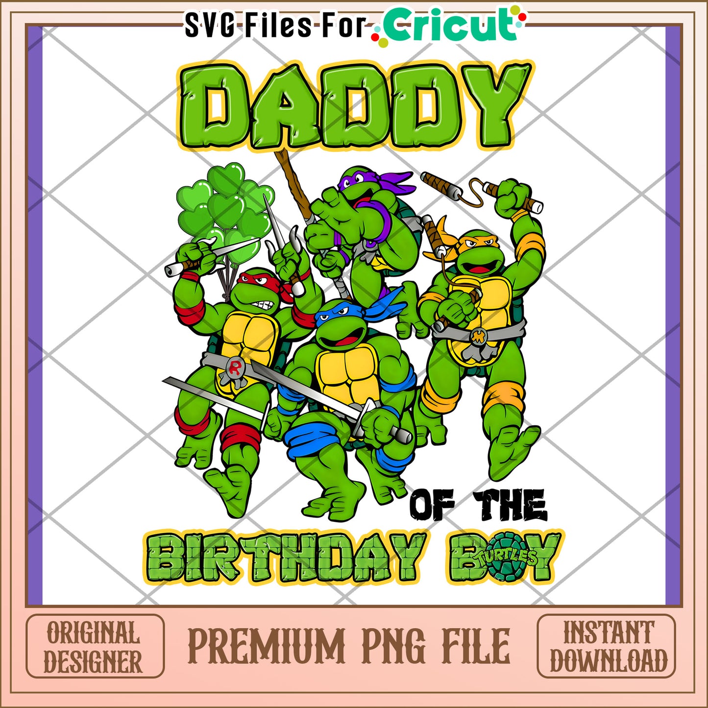 Teenage Mutant Ninja Turtles Daddy Birthday PNG
