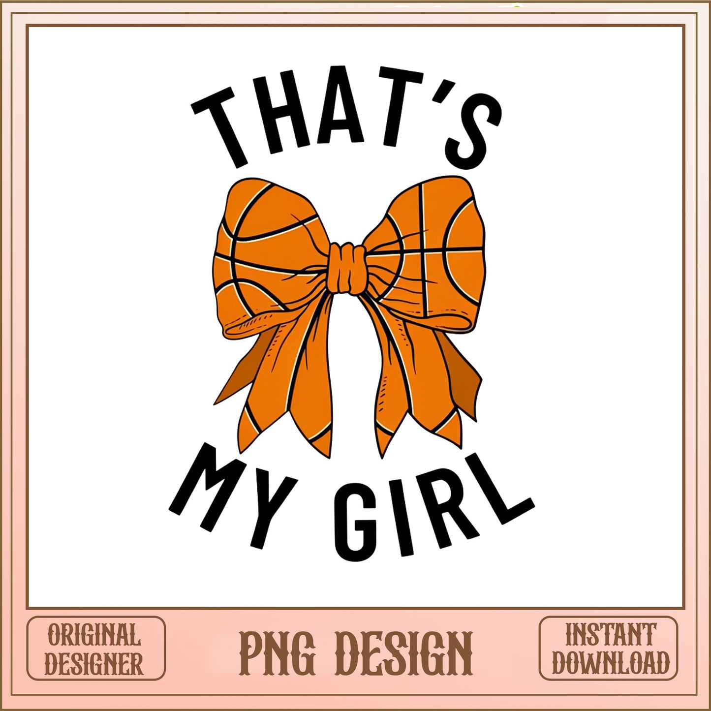 That's My Girl Basketball Bow PNG, Basketball Girl PNG, Sports PNG