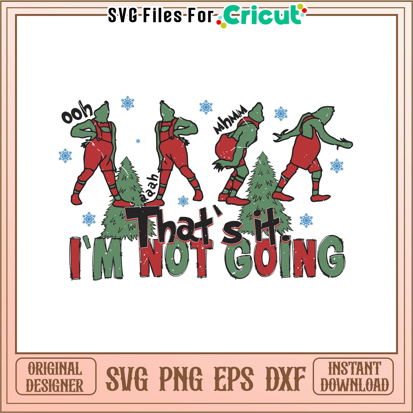 Thats red not going grinch christmas svg, happy grinchmas svg